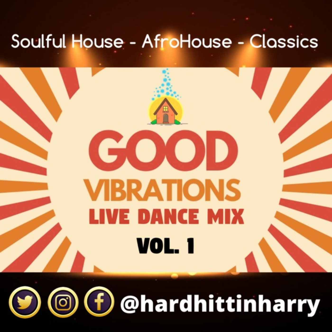 Good Vibrations (Live Dance Mix) Vol.1 - Hard Hittin Harry