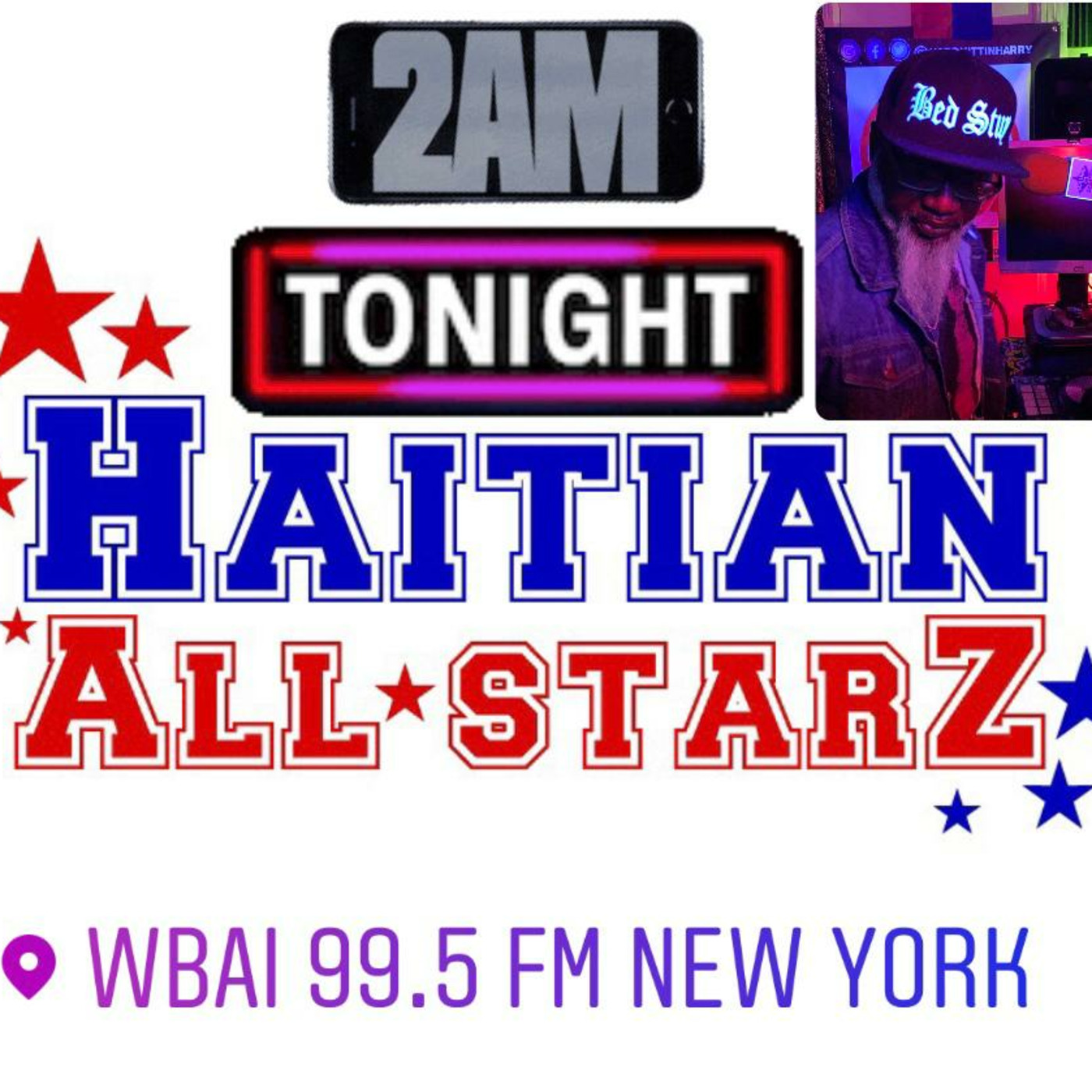 HAITIAN ALL-STARZ RADIO - WBAI 99.5 FM - EPISODE #135 - HARD HITTIN HARRY