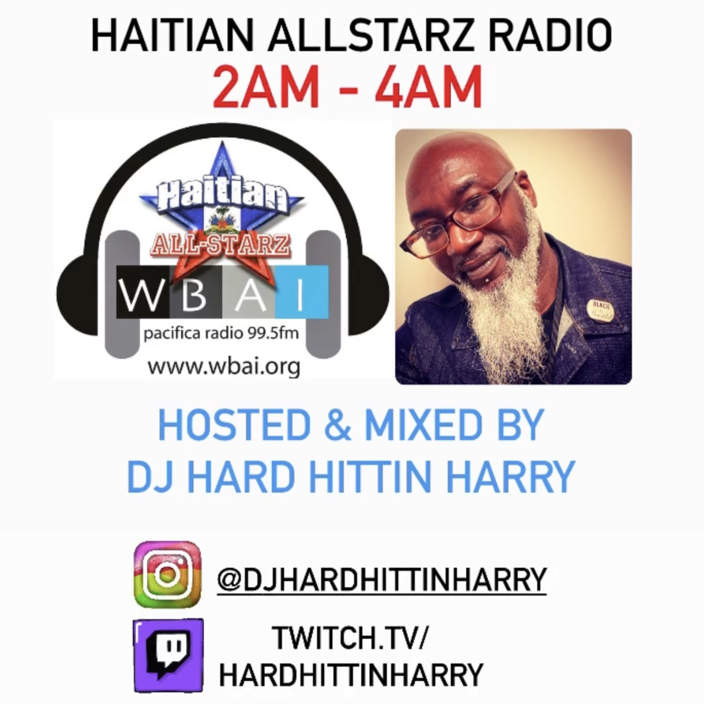 Episode 196: HAITIAN ALL-STARZ RADIO - WBAI 99.5 FM - EPISODE #196 - HARD HITTIN HARRY