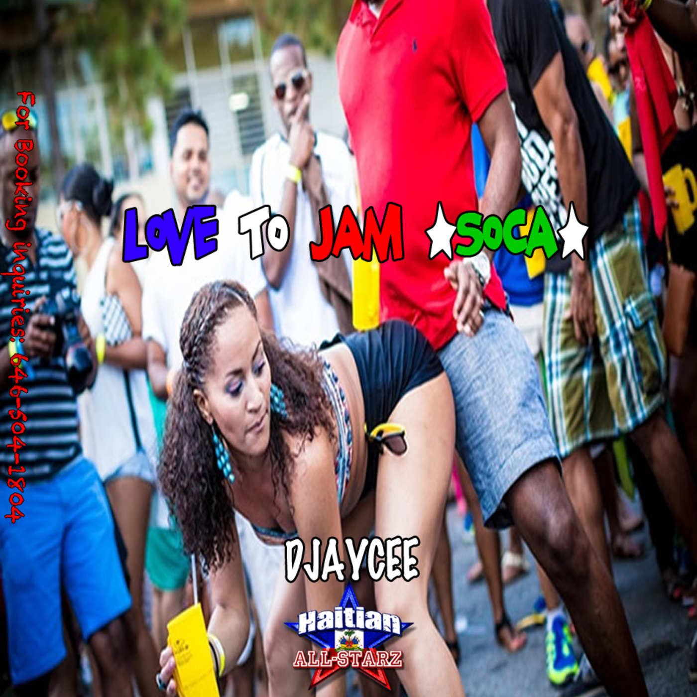 Love To Jam (Soca) - DJayCee