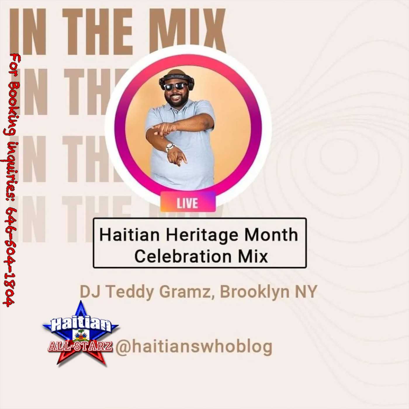 Episode 183: Haitian Heritage Month Celebration Mix - DJ Teddy Gramz
