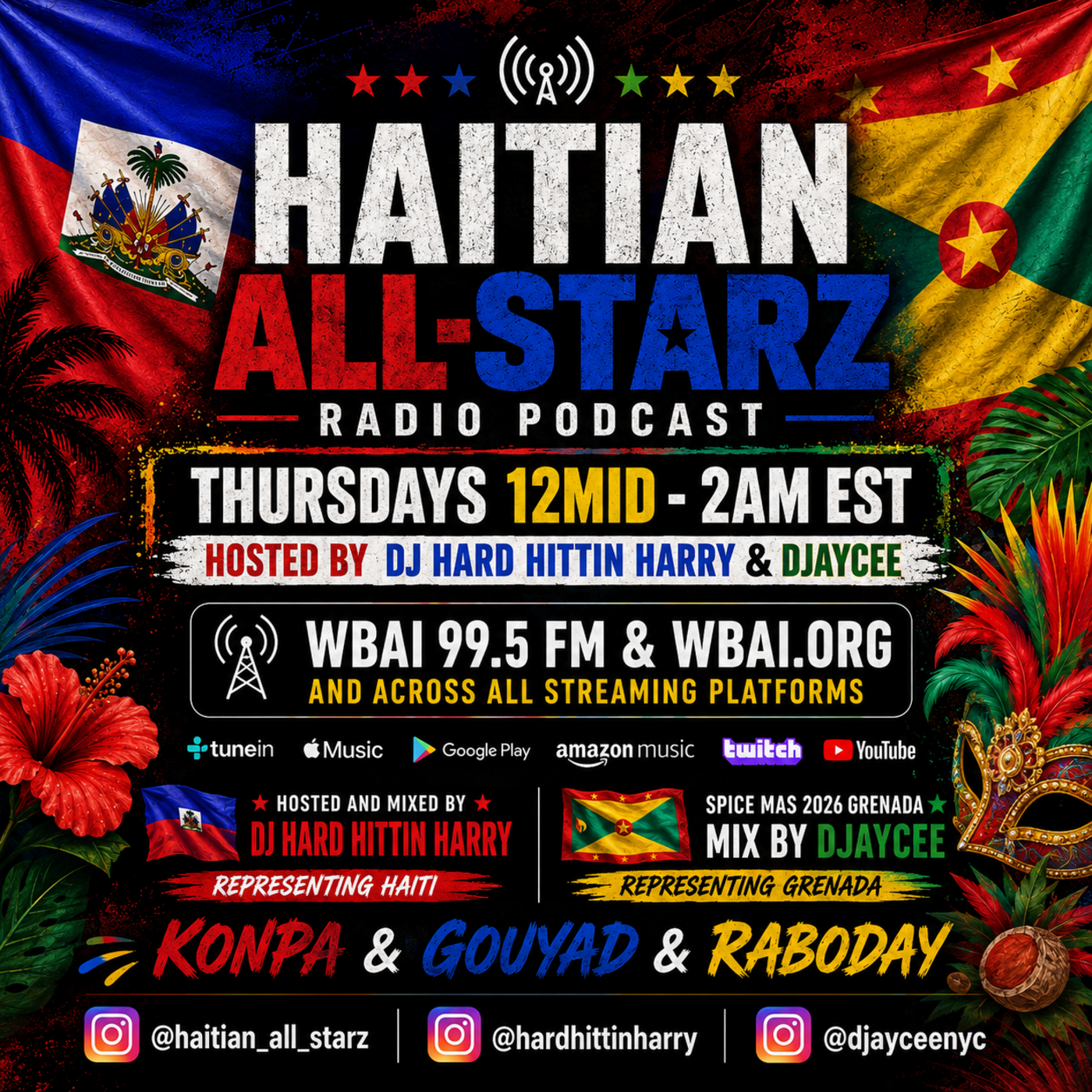 HAITIAN ALL-STARZ RADIO - WBAI 99.5 FM - EPISODE #316 - HARD HITTIN HARRY & DJayCee episode artwork