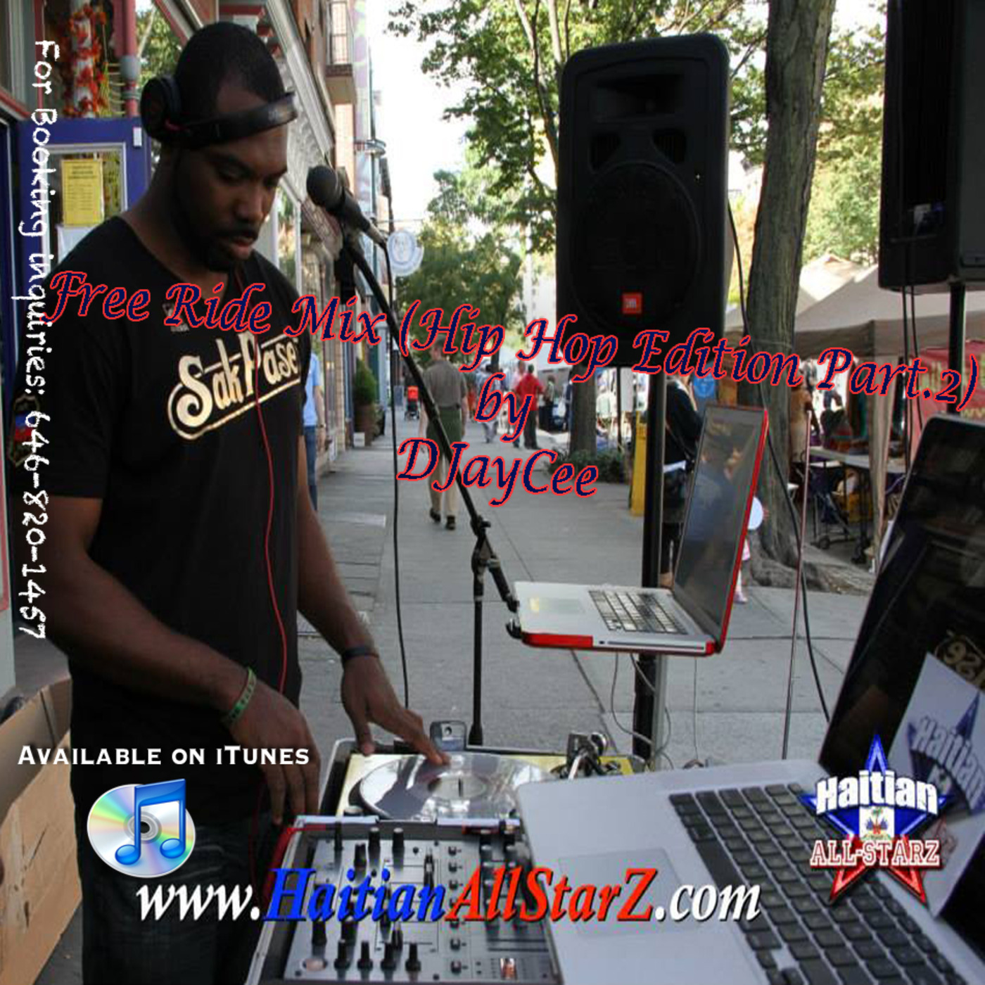 Free Ride Mix (Hip Hop Edition Part.2) - DJayCee {Haitian All-StarZ DJs}