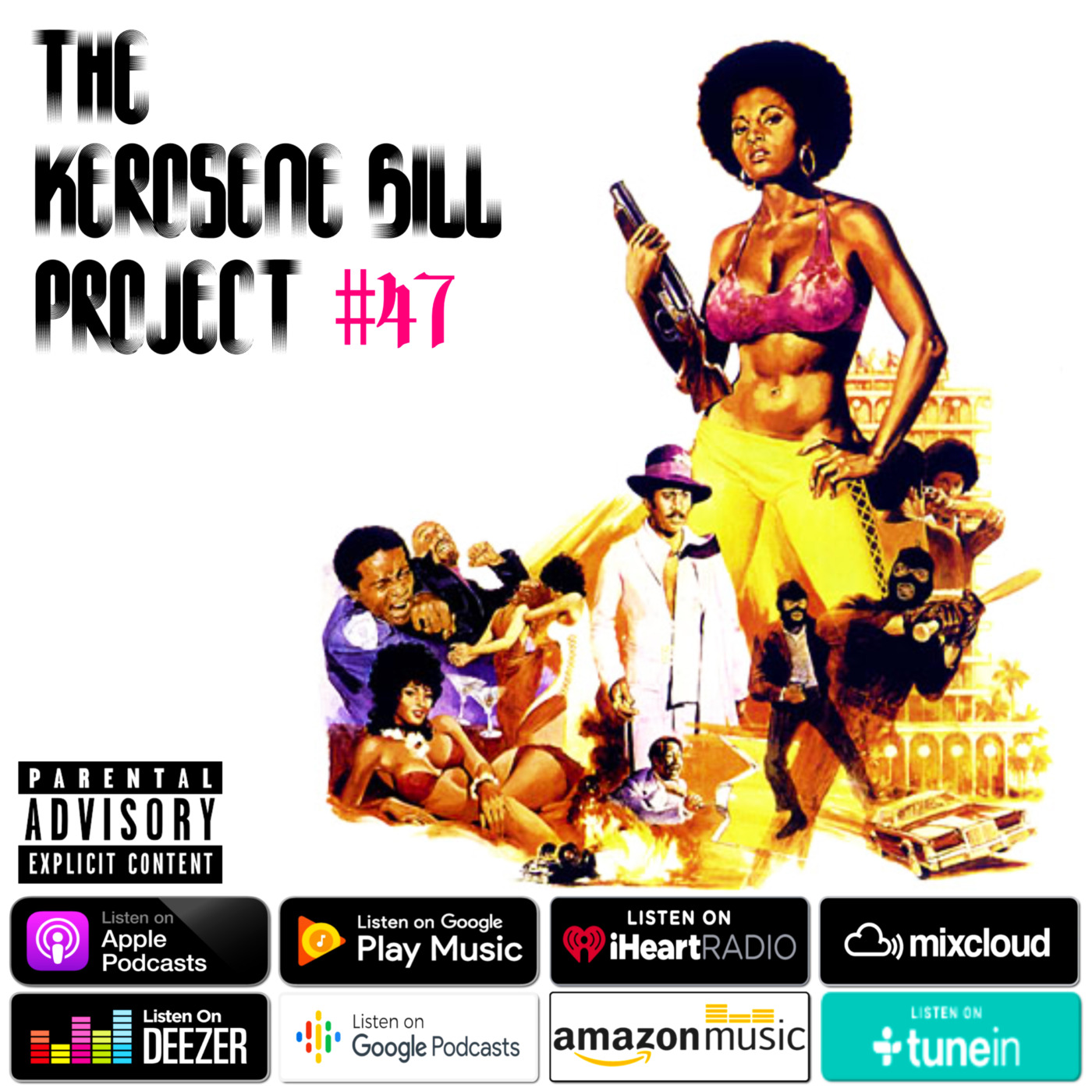 The Kerosene Bill Project #47: (Hip-Hop) : 9.26.20 | KeroseneBill.com | Instagram: @KeroseneBill episode artwork