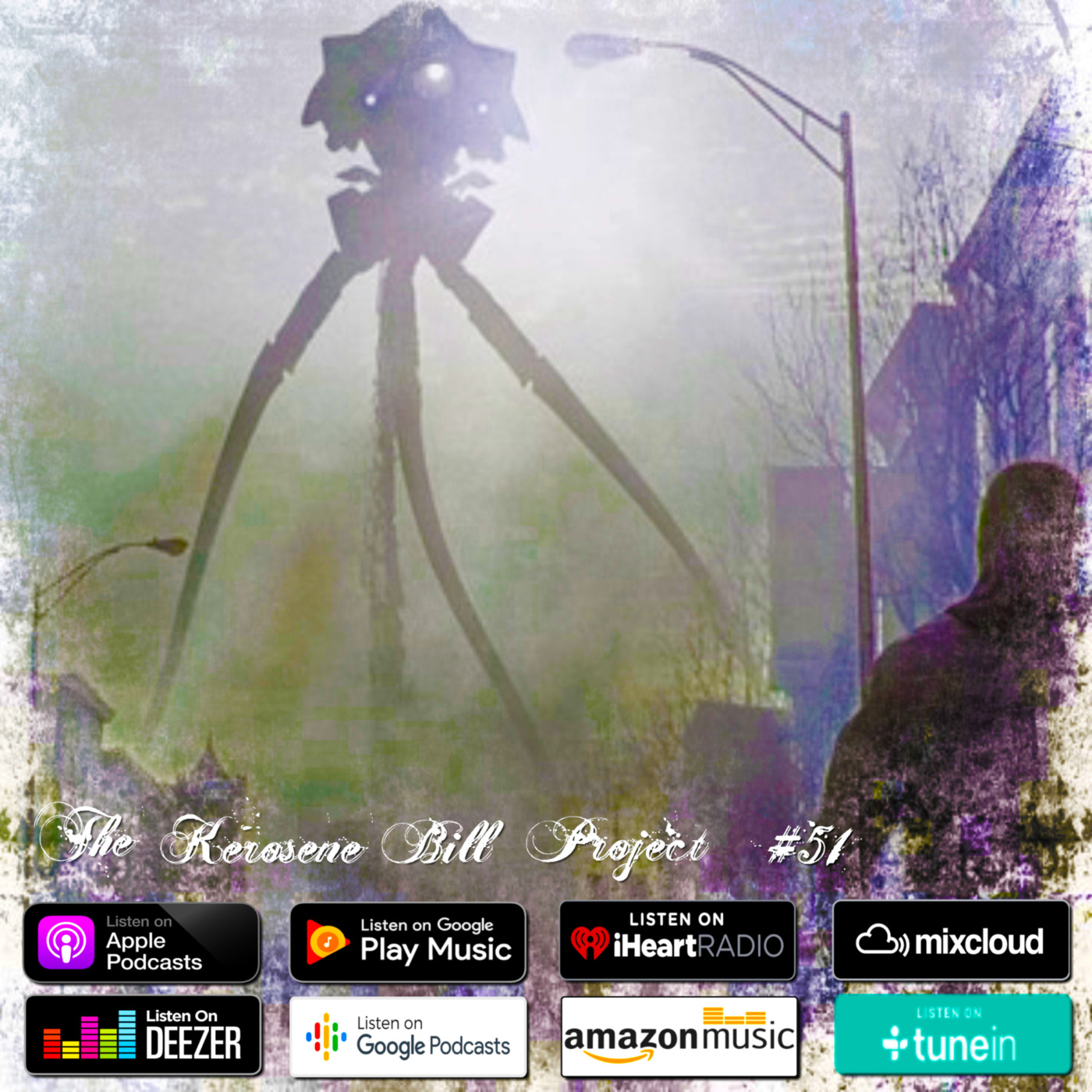 The Kerosene Bill Project #51: (Hip-Hop) : 10.30.20 | KeroseneBill.com | Instagram: @KeroseneBill episode artwork