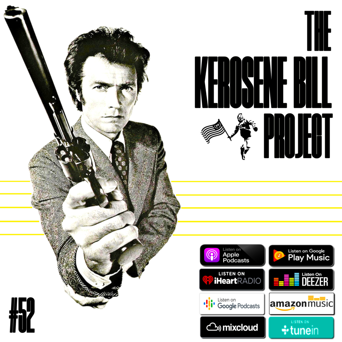 The Kerosene Bill Project #52: (Hip-Hop) : 11.6.20 | KeroseneBill.com | Instagram: @KeroseneBill episode artwork
