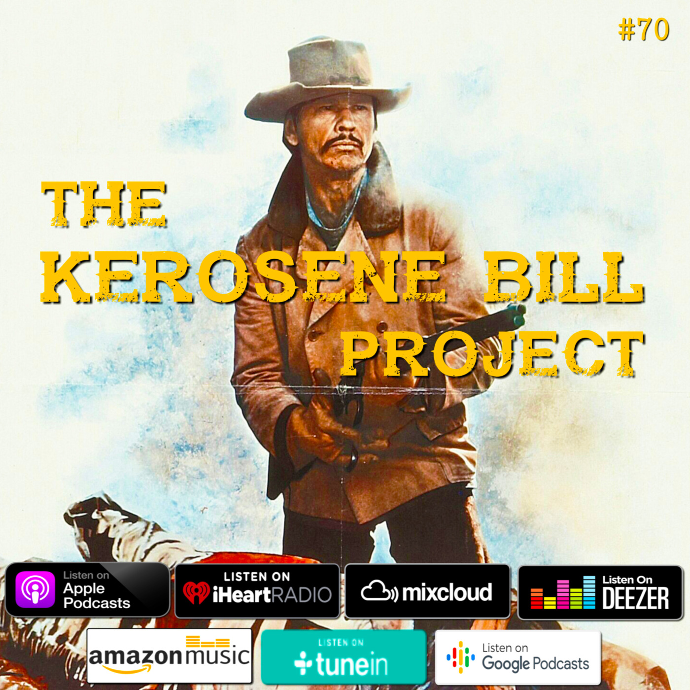 Episode 70: The Kerosene Bill Project #70: (Hip-Hop): 3.5.21 | KeroseneBill.com | Instagram: @KeroseneBillpodcast episode artwork