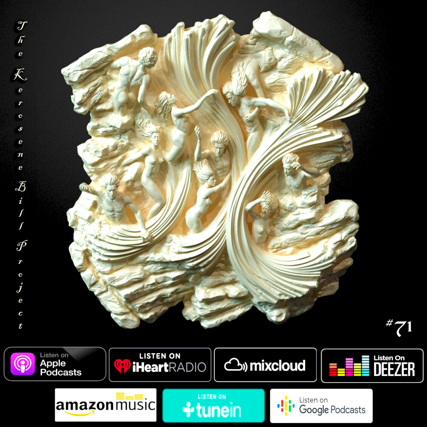Episode 71: The Kerosene Bill Project #71: (Hip-Hop): 3.12.21 | KeroseneBill.com | IG: @KeroseneBillpodcast episode artwork