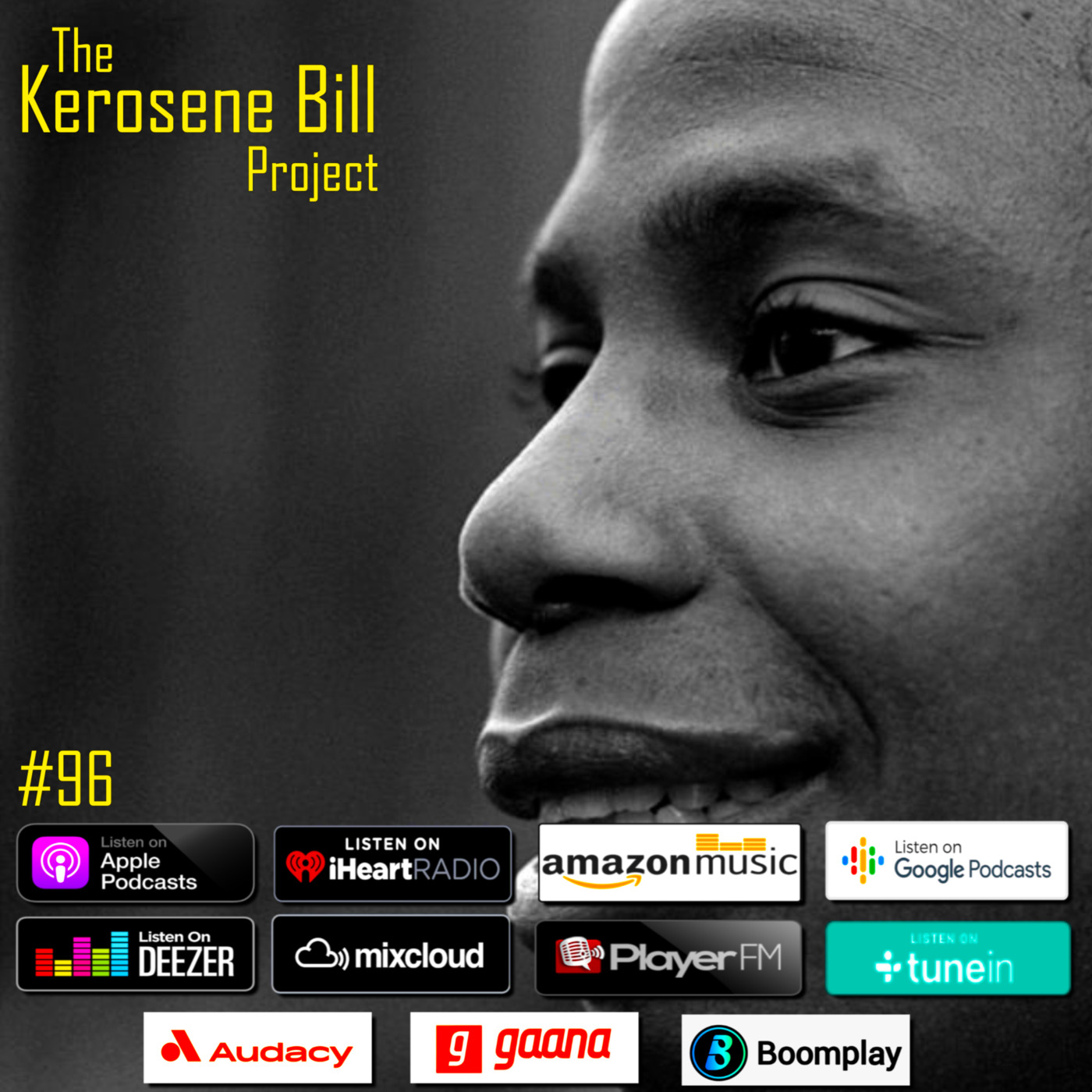 Episode 96: The Kerosene Bill Project: (Hip-Hop) #96: 9.16.21 | KeroseneBill.com | IG: @KeroseneBillpodcast episode artwork