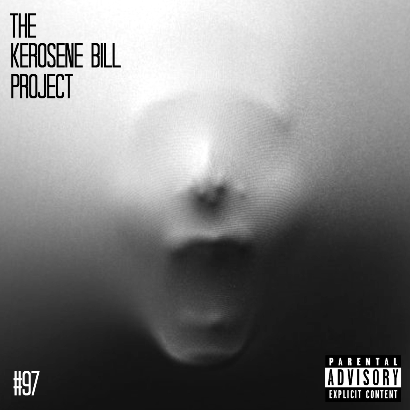 Episode 97: The Kerosene Bill Project: (Hip-Hop) #97: 9.25.21 | KeroseneBill.com | IG: @KeroseneBillpodcast episode artwork