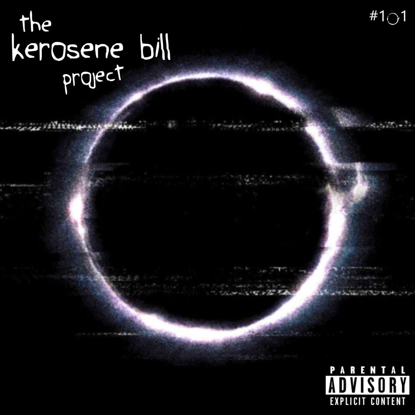 Episode 101: The Kerosene Bill Project: (Hip-Hop) #101: 12.4.21 | KeroseneBill.com | IG: @KeroseneBillpodcast episode artwork