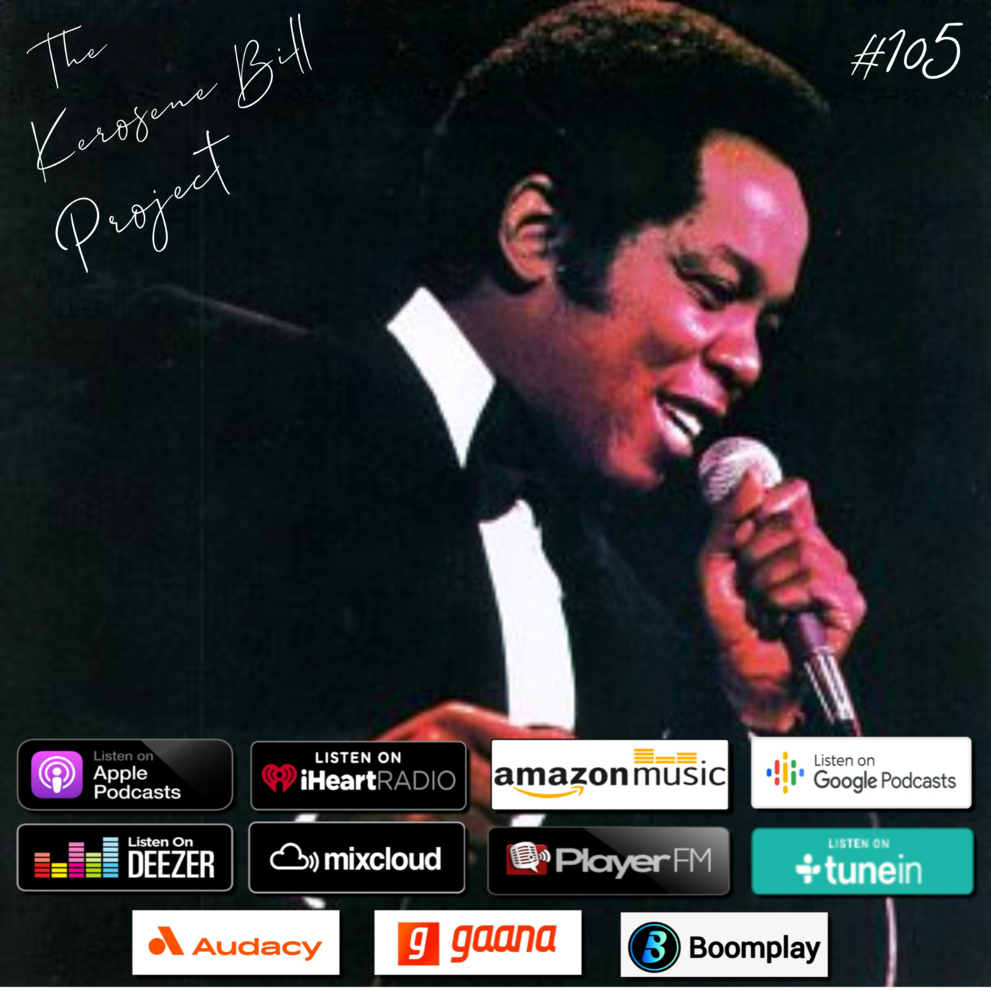Episode 105: The Kerosene Bill Project: (Hip-Hop) #105: 1.15.22 | KeroseneBill.com | IG: @KeroseneBillpodcast episode artwork