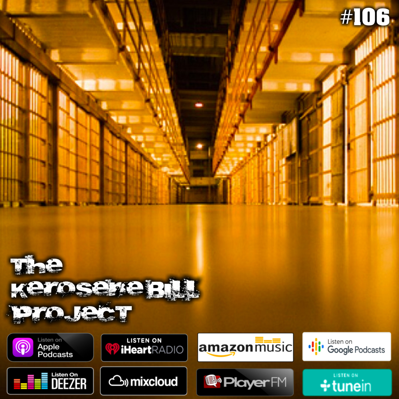 Episode 106: The Kerosene Bill Project: (Hip-Hop) #106: 1.23.22 | KeroseneBill.com | IG: @KeroseneBillpodcast episode artwork