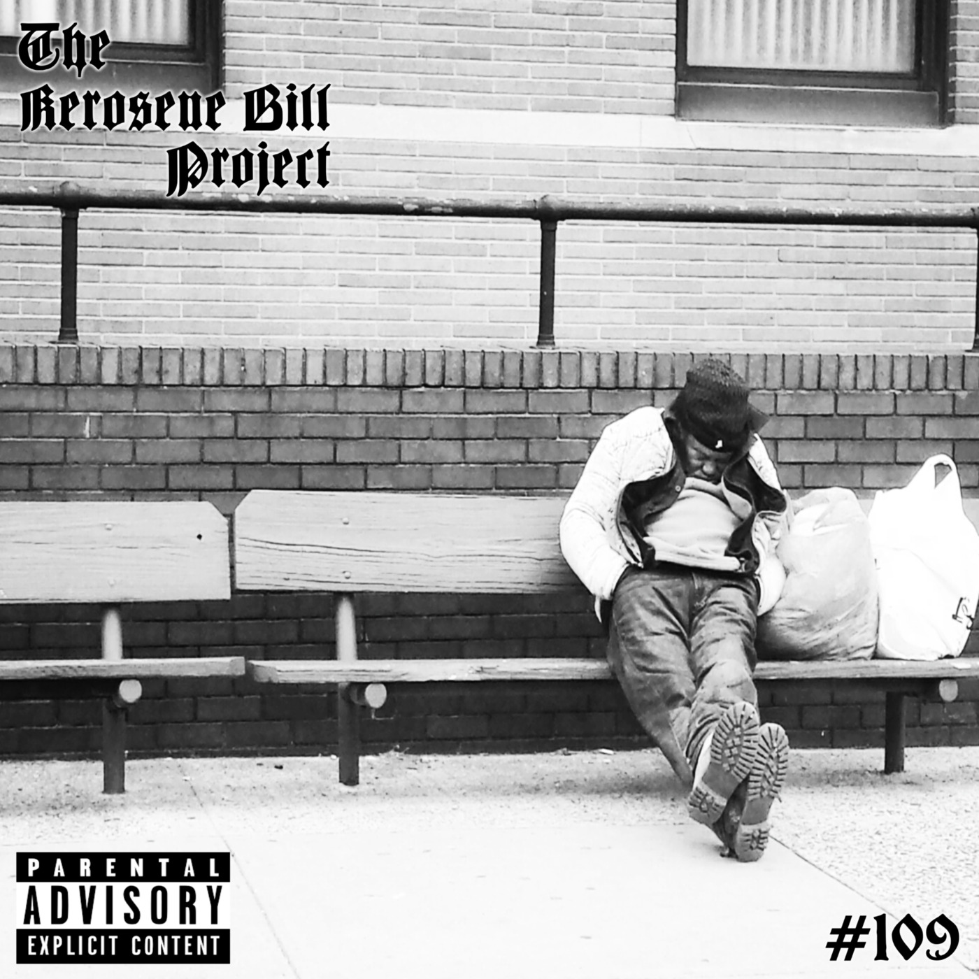 Episode 109: The Kerosene Bill Project: (Hip-Hop) #109: 2.20.22 | KeroseneBill.com | IG: @KeroseneBillpodcast episode artwork