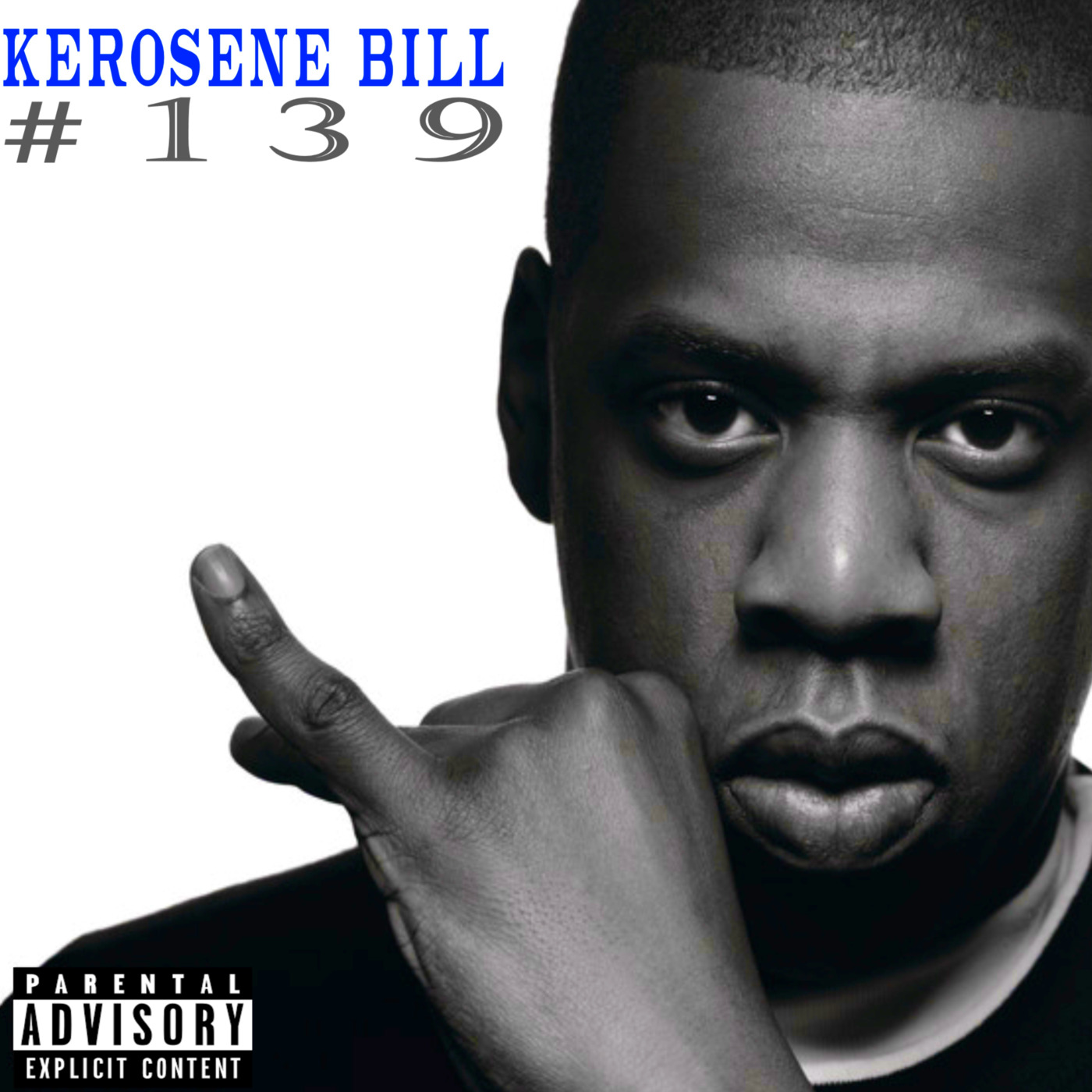 Episode 139: The Kerosene Bill Project: (Hip-Hop) #139: 10.22.22 | KeroseneBill.com | IG: @KeroseneBillpodcast episode artwork