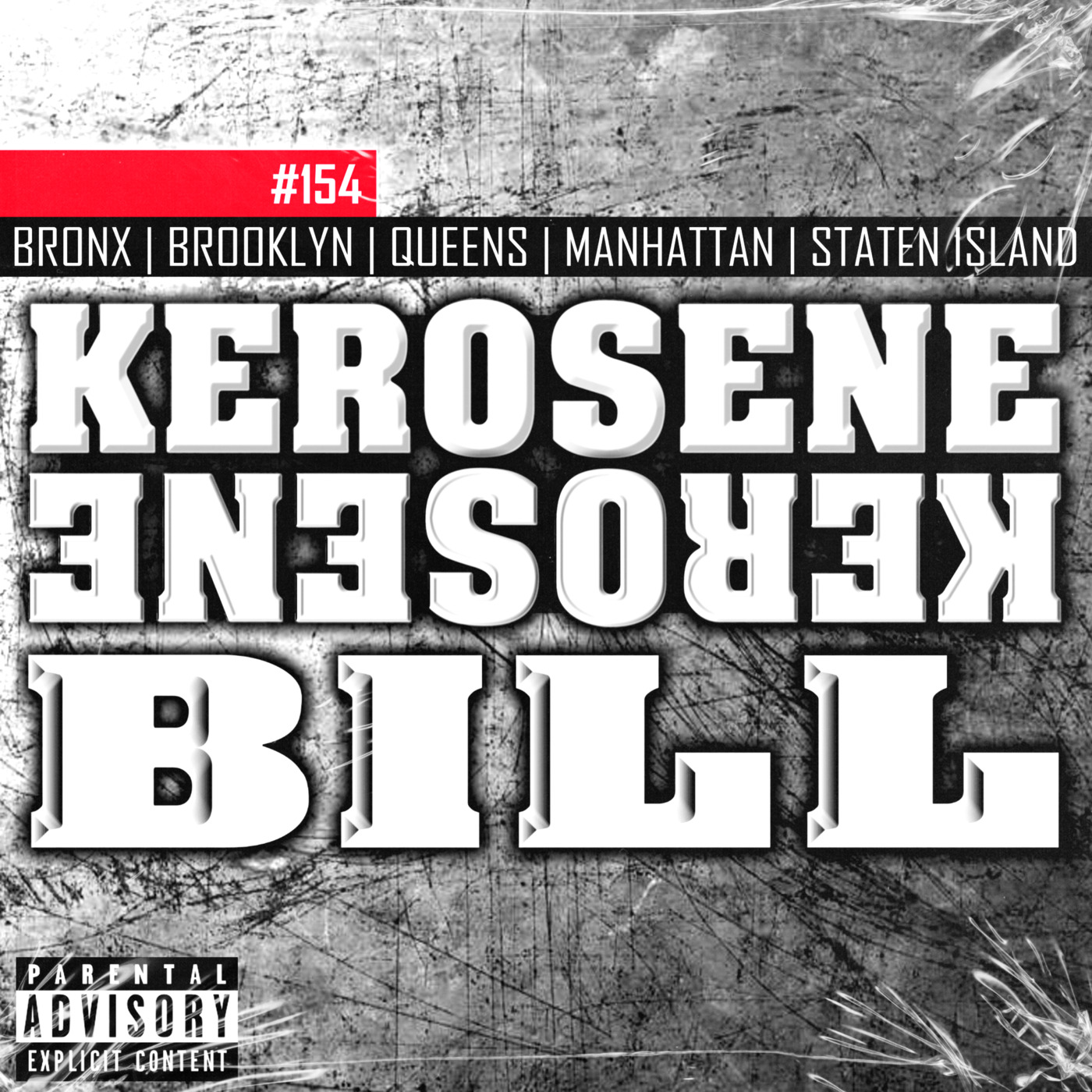 Episode 154: The Kerosene Bill Project: (Hip-Hop) #154: 2.24.23 | KeroseneBill.com | IG: @KeroseneBillpodcast episode artwork
