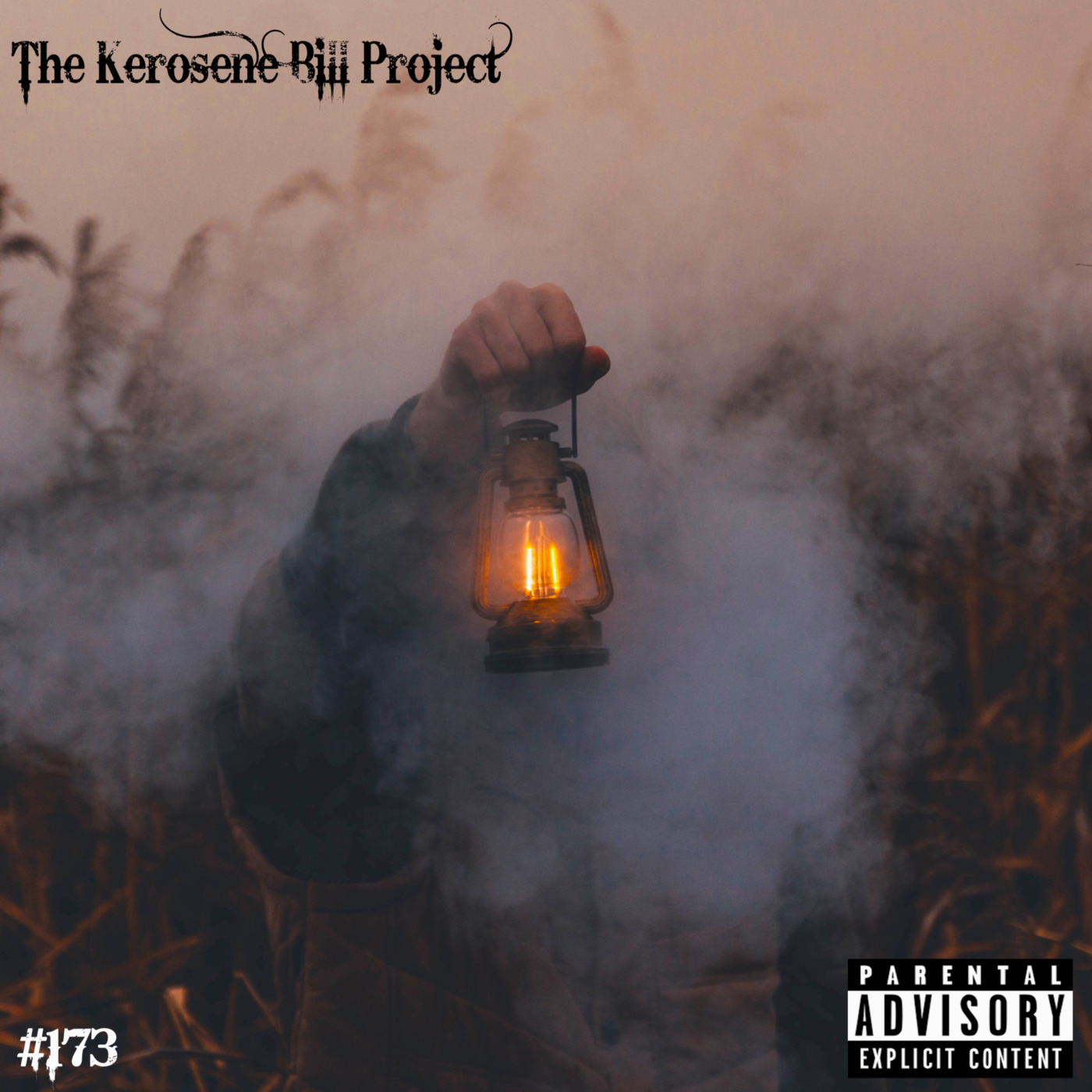 Episode 173: The Kerosene Bill Project: (Hip-Hop) #173: 8.11.23 | KeroseneBill.com | IG: @KeroseneBillpodcast episode artwork