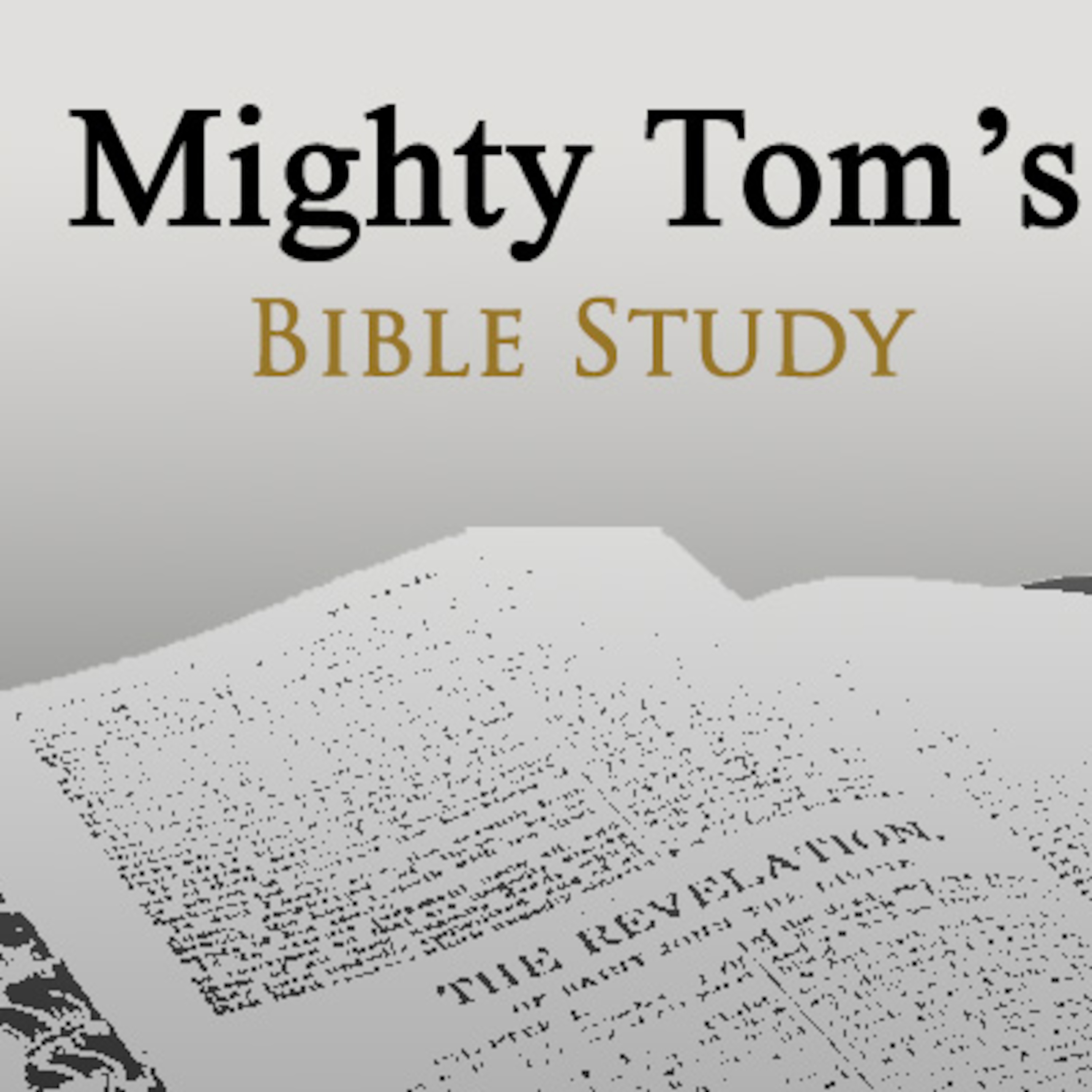 Mighty Tom's Bible Study