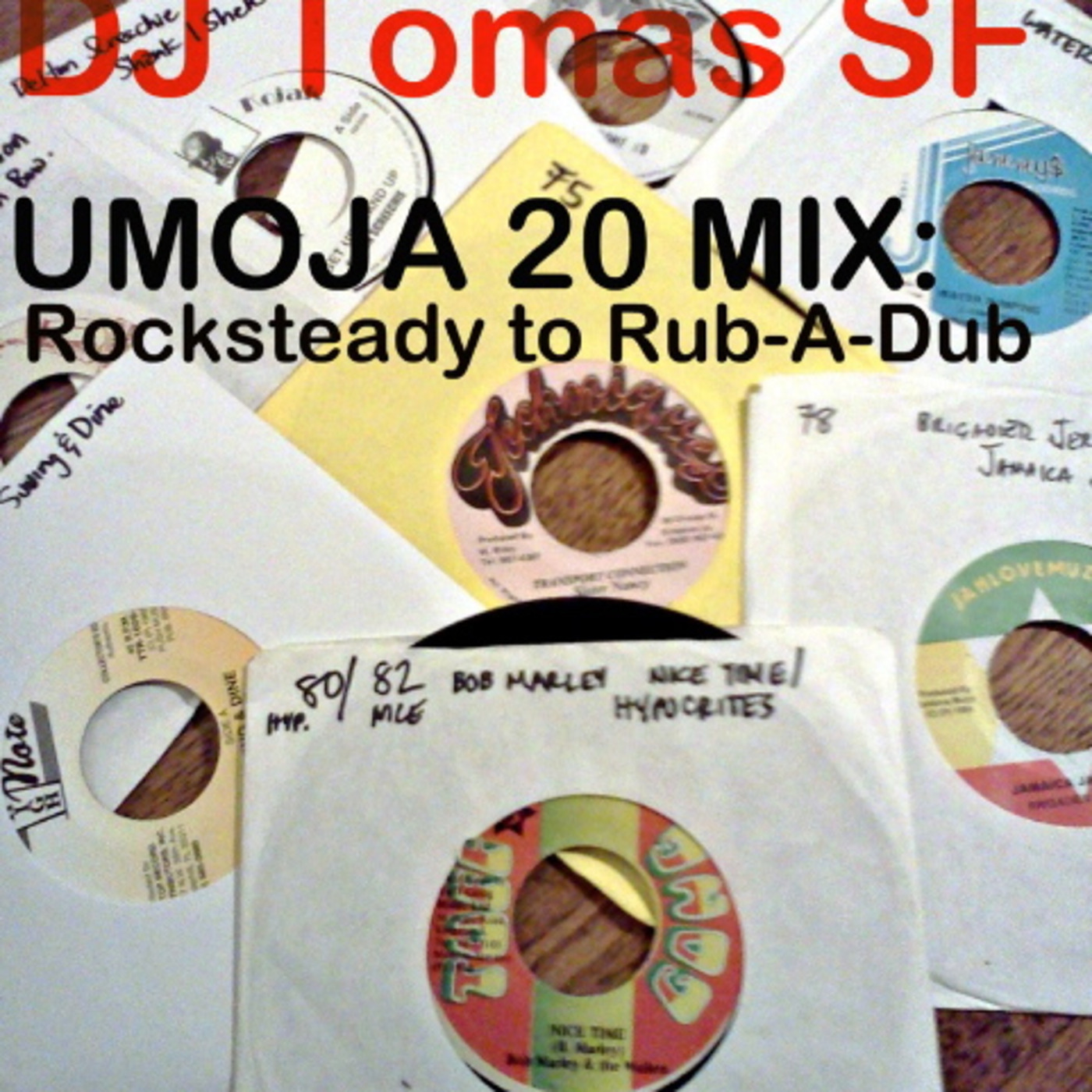 DJ Tomas SF Presents UMOJA 20 MIX: Rocksteady to Rub-A-Dub episode artwork
