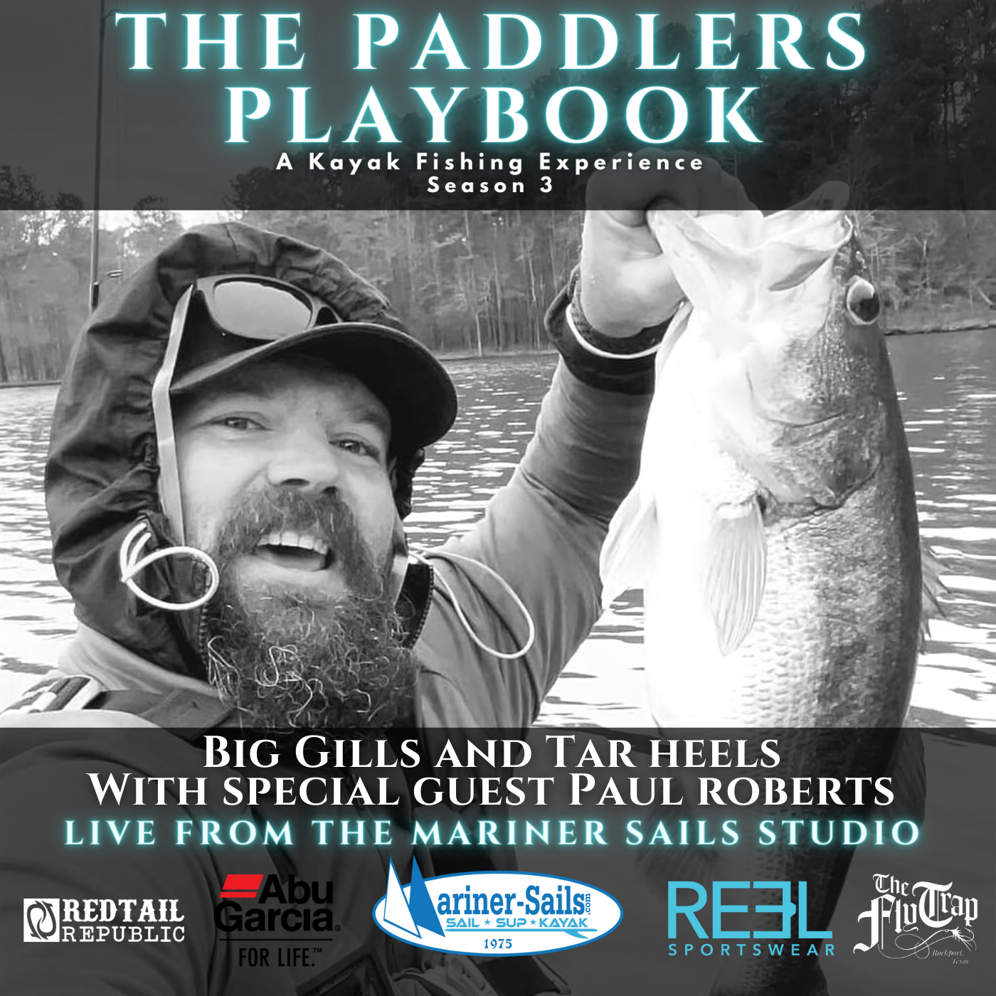 Episode 13: Big Gills and Tar Heels with Special Guest Paul Roberts From Bass and Brews