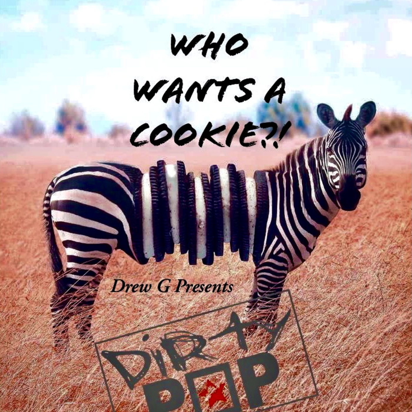 Episode 261: Dirty Pop Mashups 2020 - Volume 13 -Who Wants A Cookie?! episode artwork
