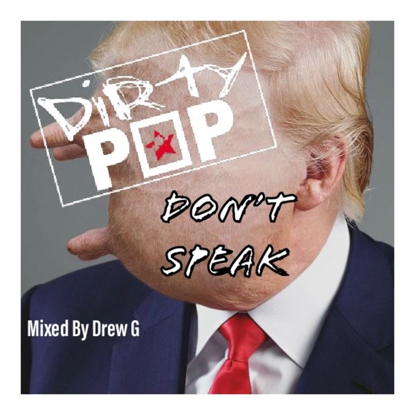 Episode 265: Dirty Pop Mashups Vol 15 - Don't Speak episode artwork
