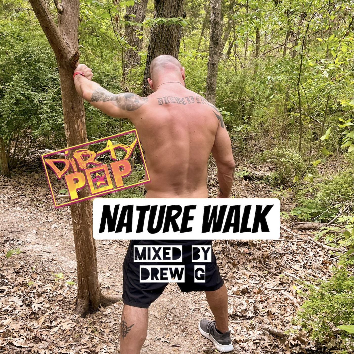 Episode 277: Dirty Pop - Nature Walk - Mixed by Drew G episode artwork