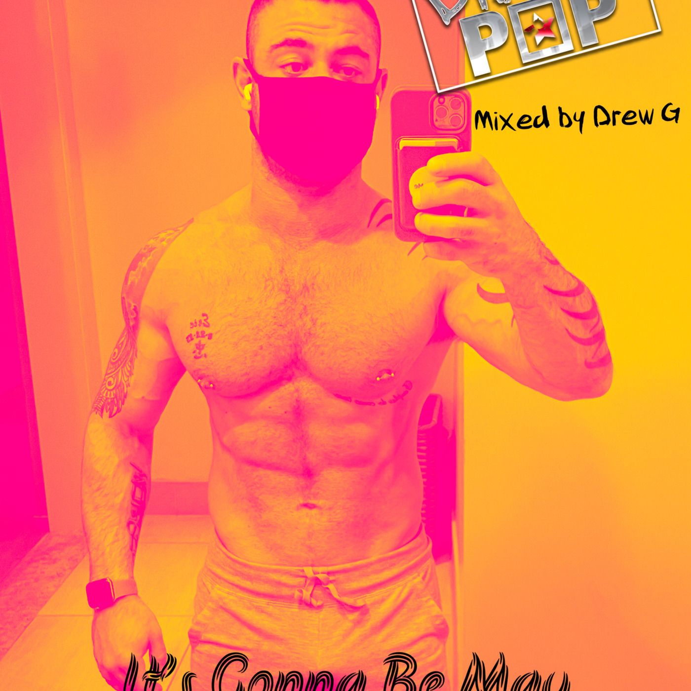 Episode 279: It's Gonna Be May - Extended Workout Mixed by Drew G episode artwork