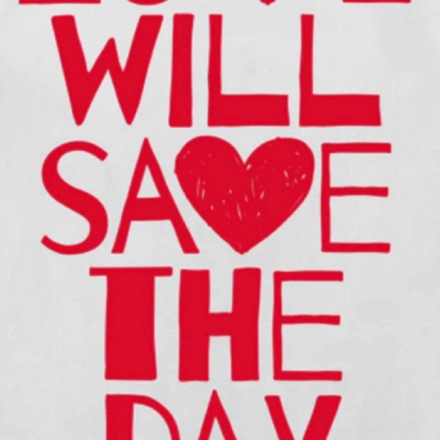 Episode 304: Love Will Save the Day