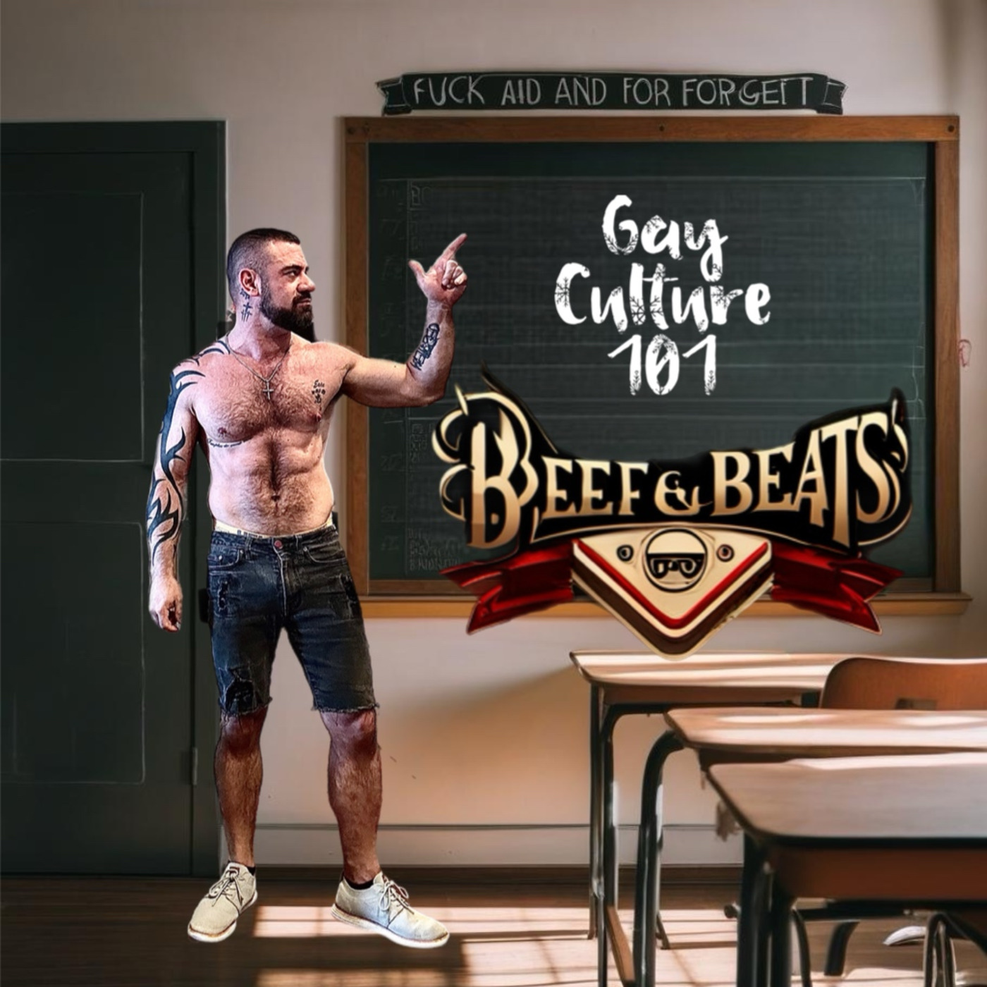 Episode 7: Beef and Beats Vol. 2 - Gay Culture 101 - F**k and Forg*t