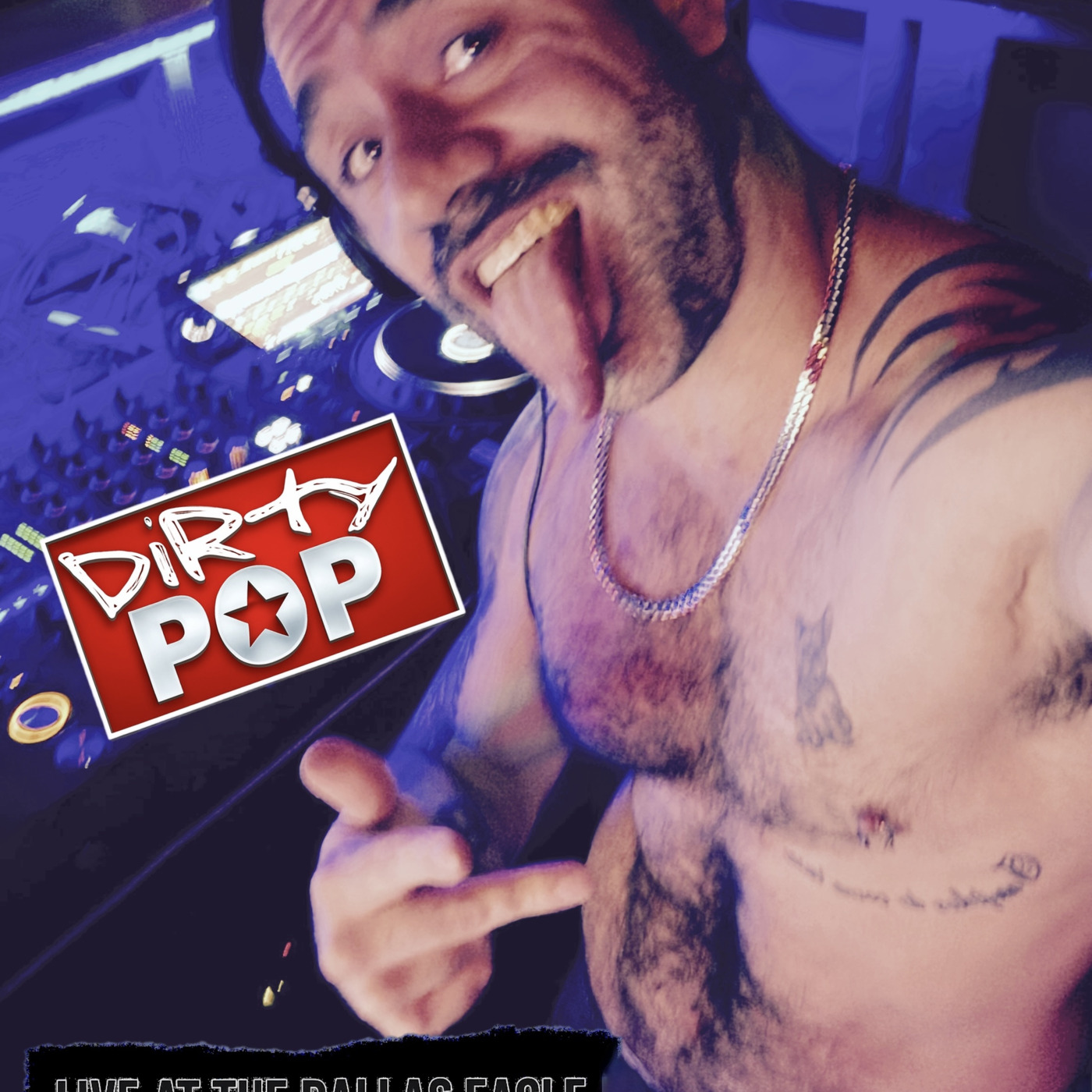 Episode 17: DIRTY POP 12/17/25 LIVE AT THE DALLAS EAGLE