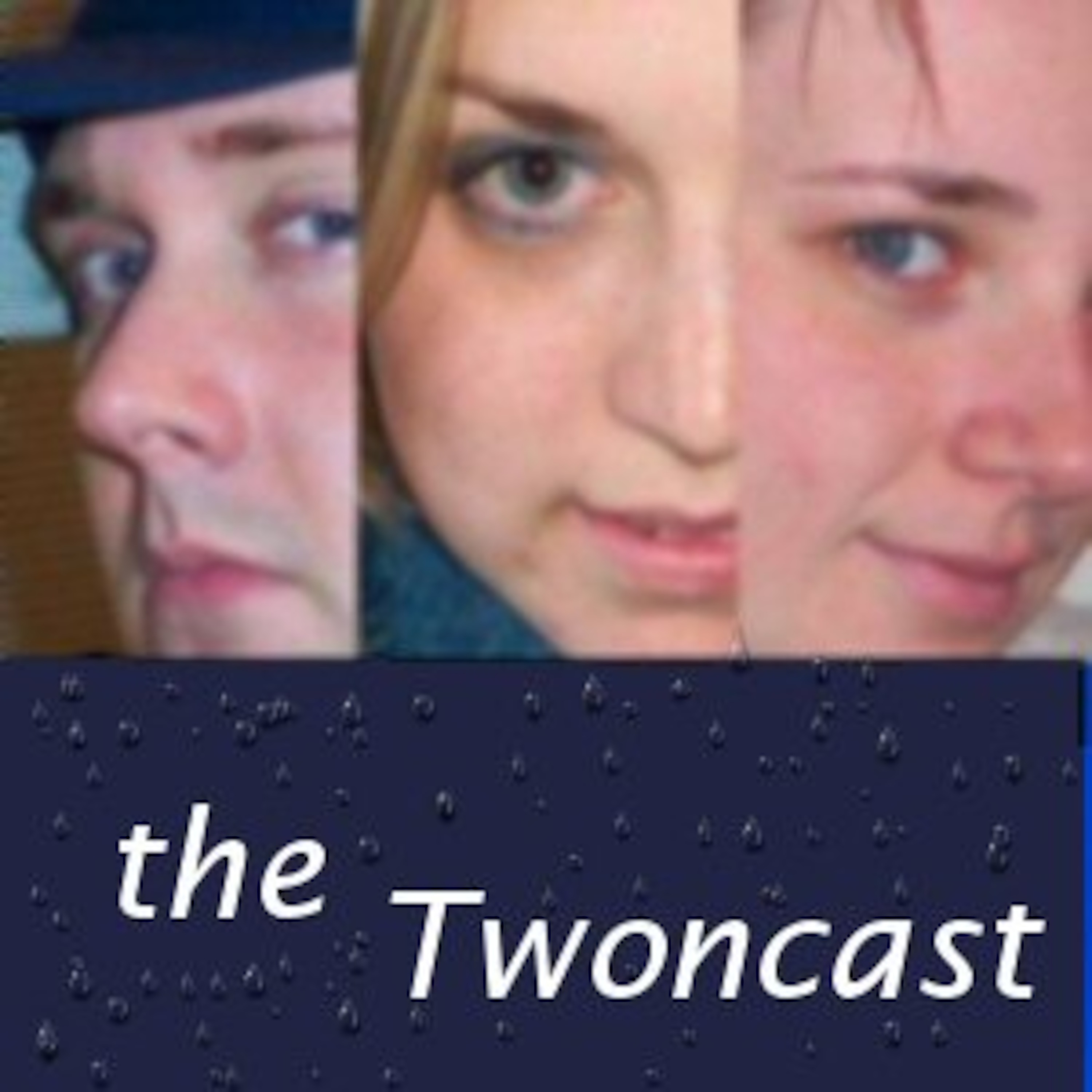 The Twoncast