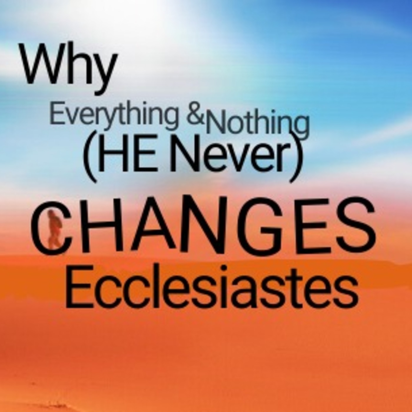 Burnin' Daylight Eccl 9:10-18 - Ecclesiastes #15 - 11/24/19am