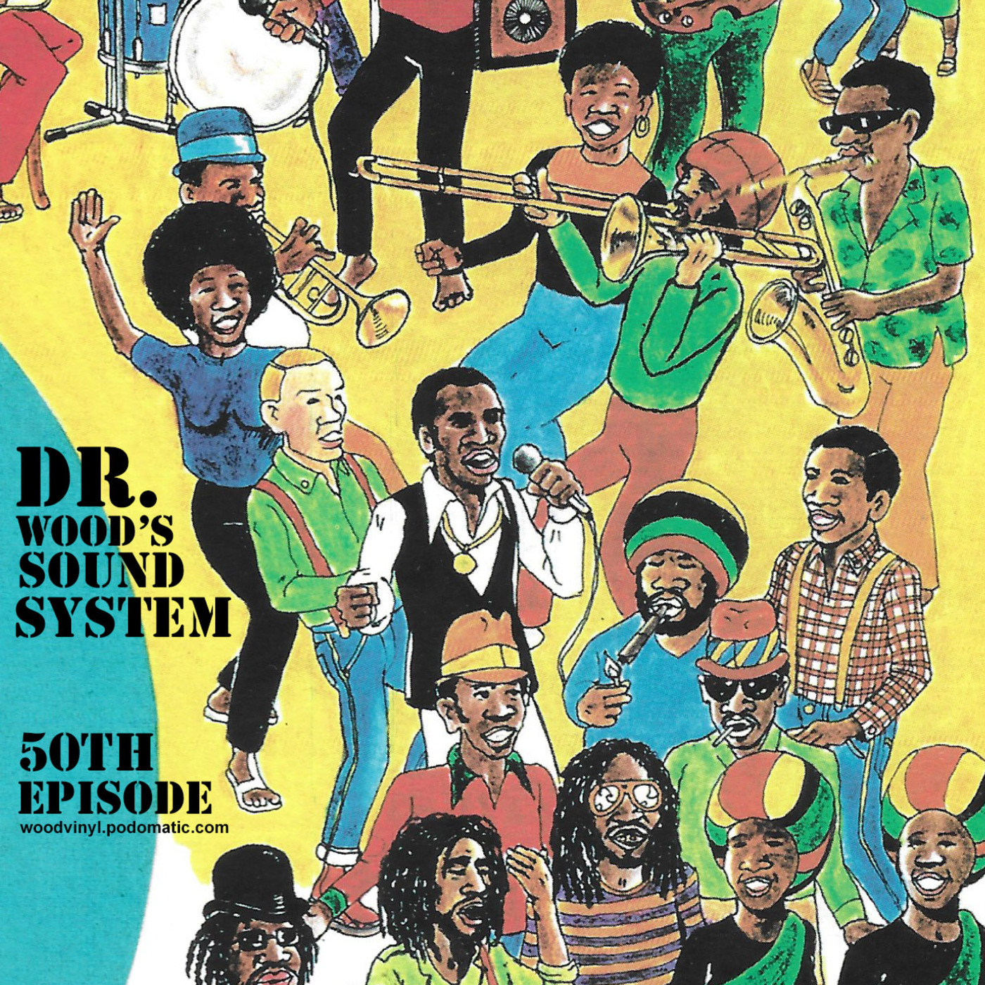 Episode 15: Dr. Wood's Soundsystem - Ep 50 episode artwork