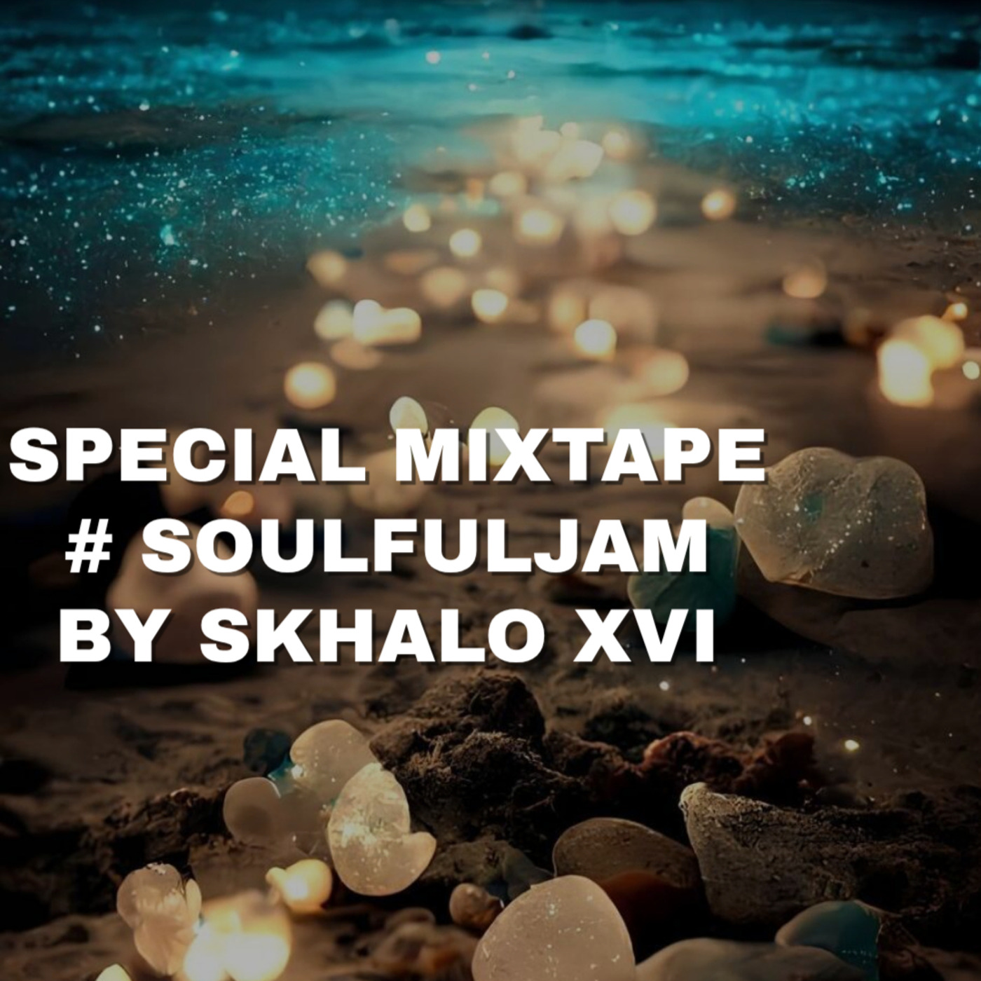 Episode 1: World 🌎 Entertainment Mixtape SoulfulJam by Skhalo XVI episode artwork