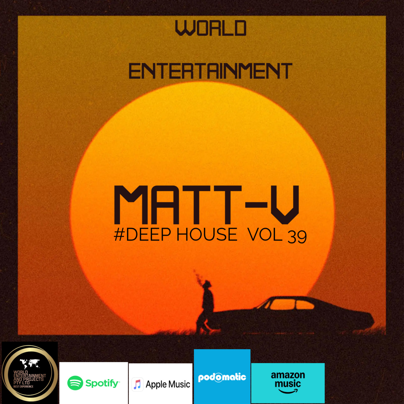 Episode 39: World 🌍 Entertainment Mixtape Vol 39 by Matt v# Deep House episode artwork