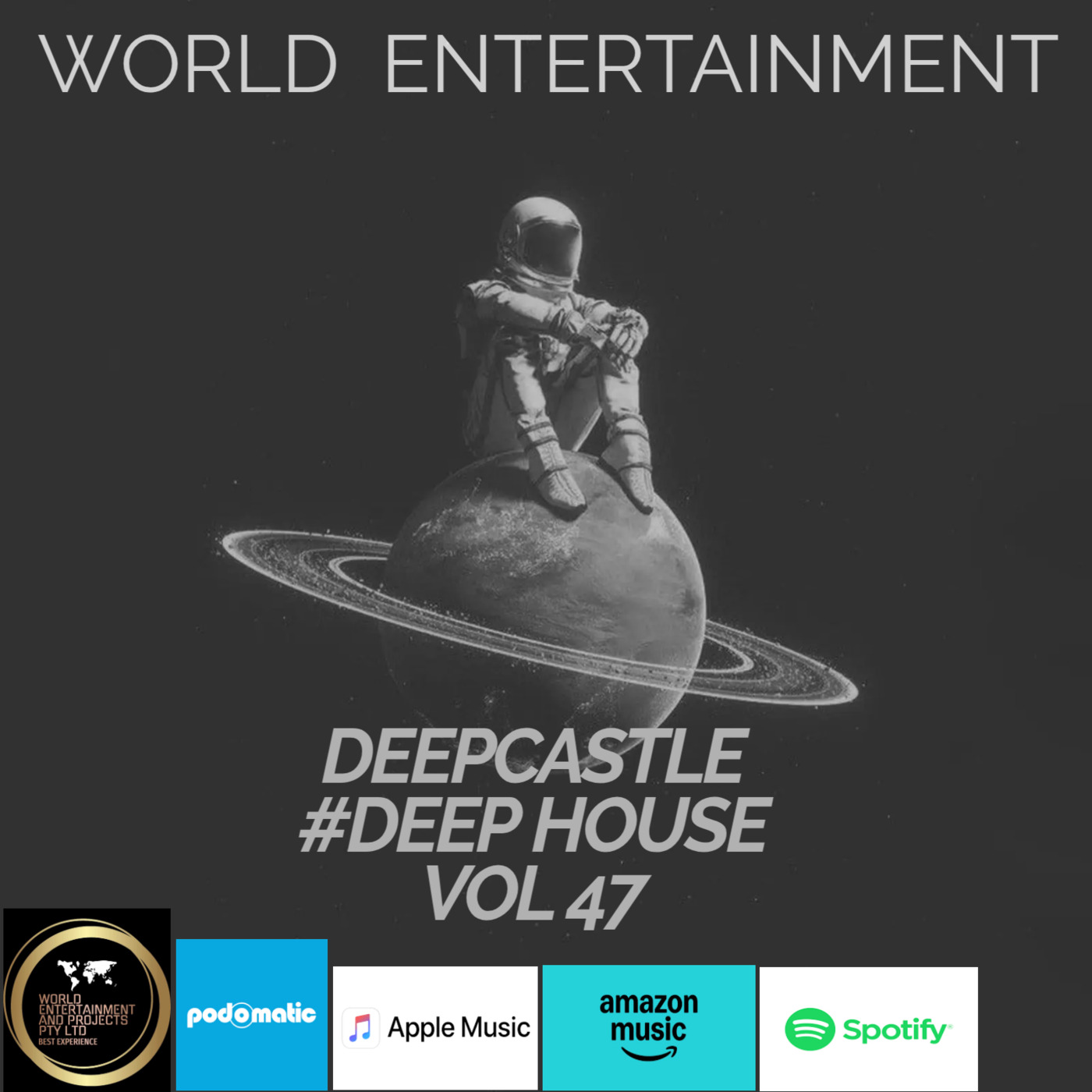 Episode 47: World 🌍 Entertainment Mixtape Vol 47 by Deepcastle # Deep House episode artwork