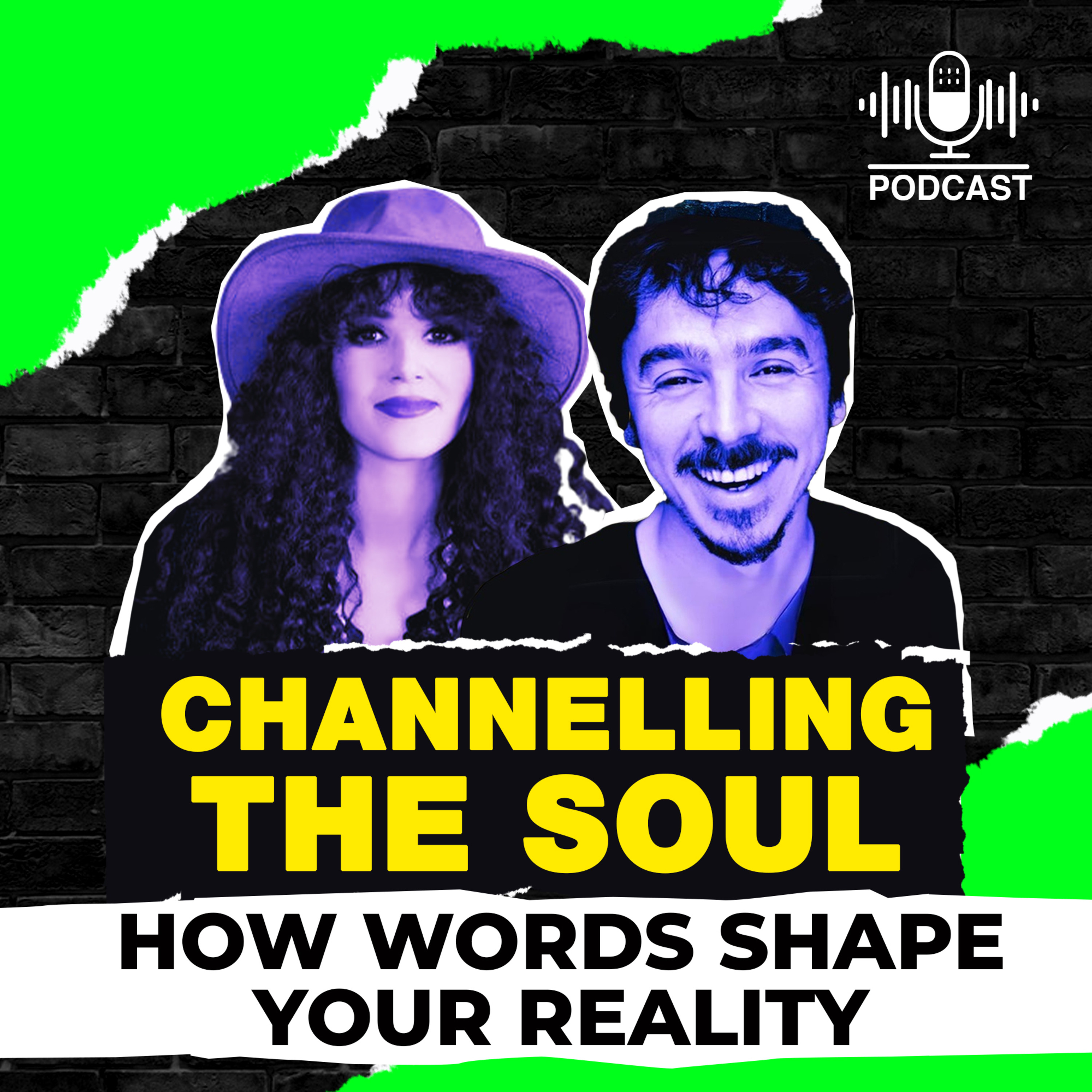 Episode 7: CHANNELLING THE SOUL: HOW WORDS SHAPE YOUR REALITY episode artwork