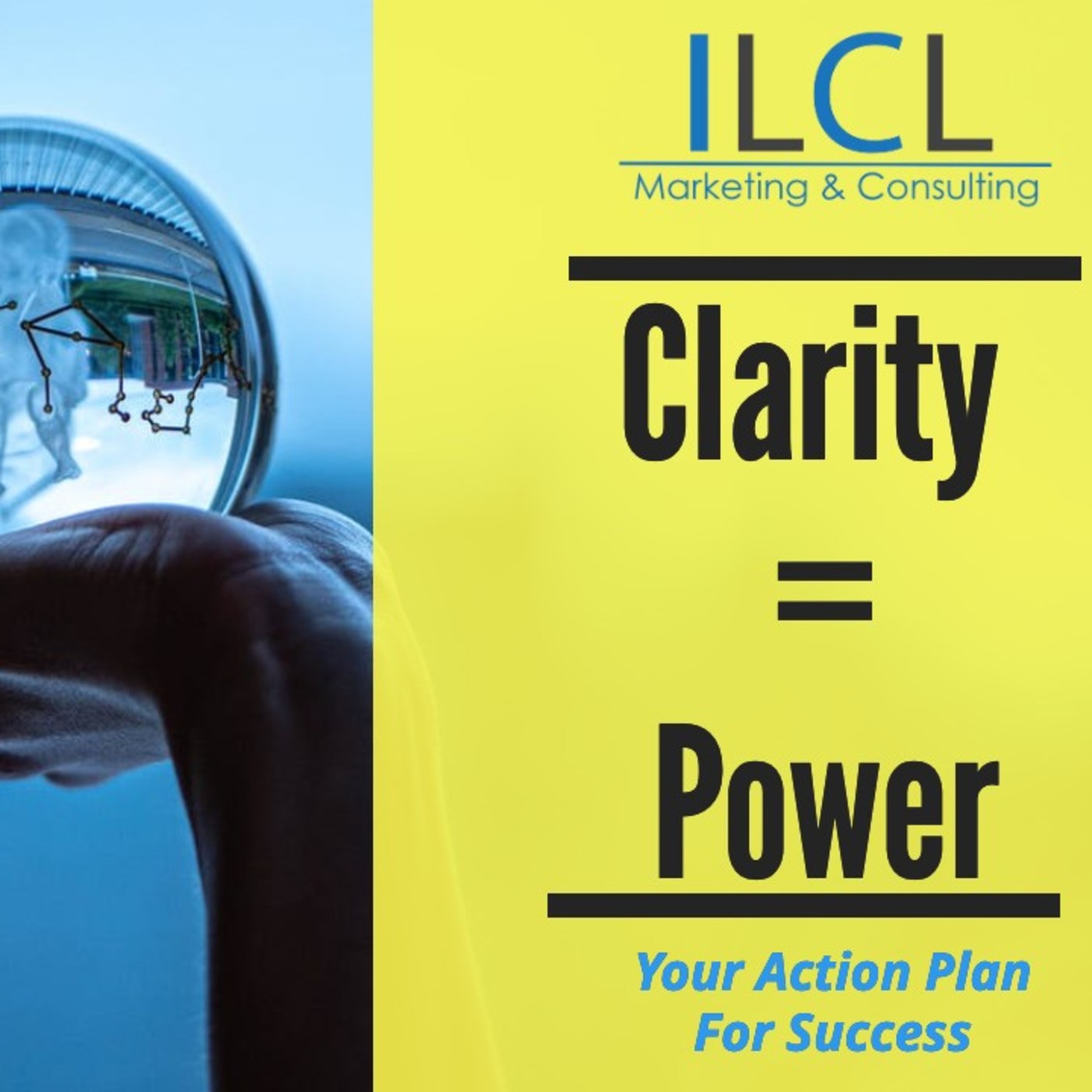 Clarity = Power " Your Action Plan For Success"