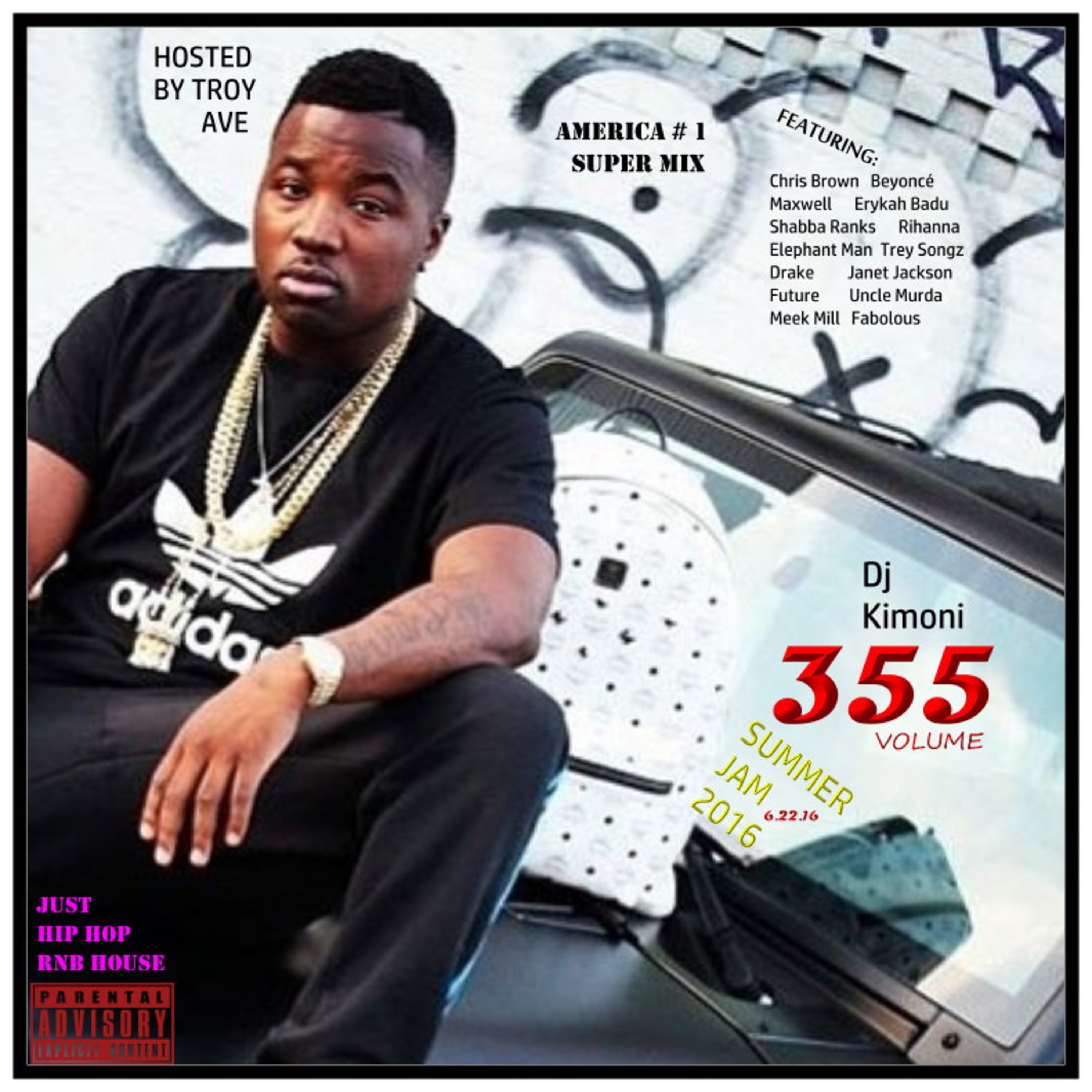 Dj Kimoni JUST HiP HoP & RnB Plus House Volume  350 Hosted by Troy Ave  (Summer Jam) 6-22-16