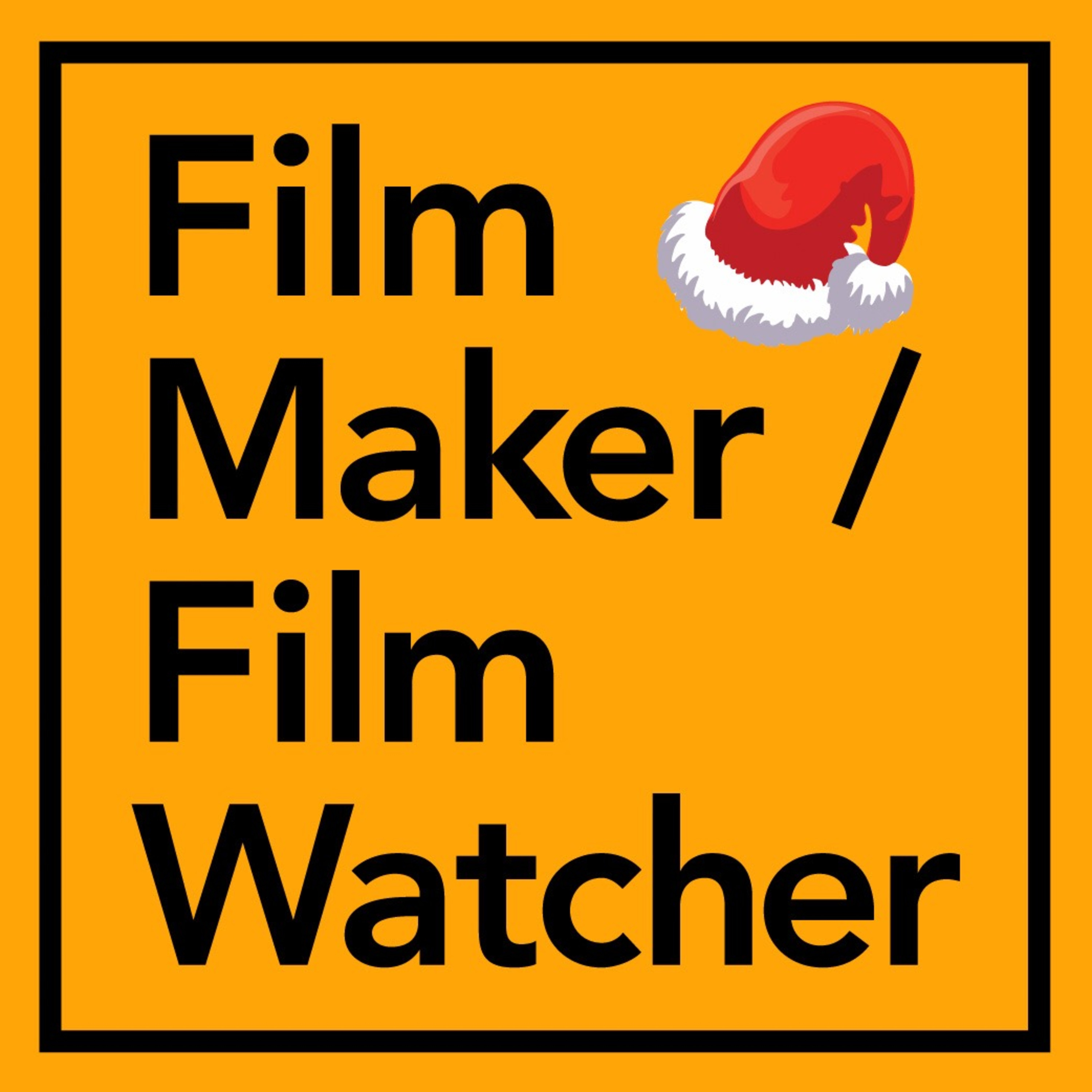 Film Maker / Film Watcher