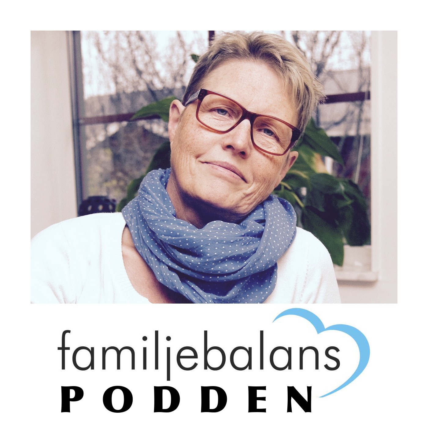 Familjebalans o AnnKatrin Noreliusson's Podcast