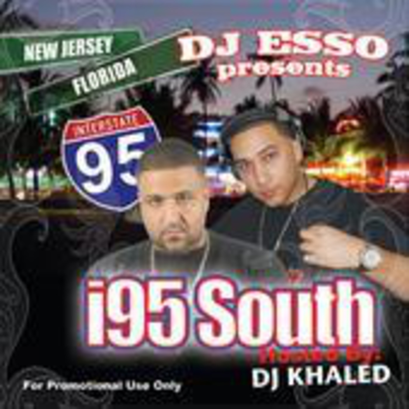 DJ Esso i95 South Mixtape intro - Hosted by DJ Khaled episode artwork