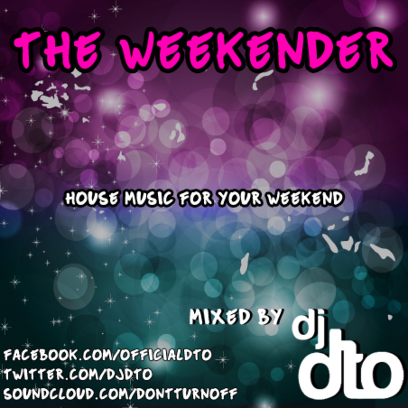The Weekender Vol.1 (Mixed by DTO)