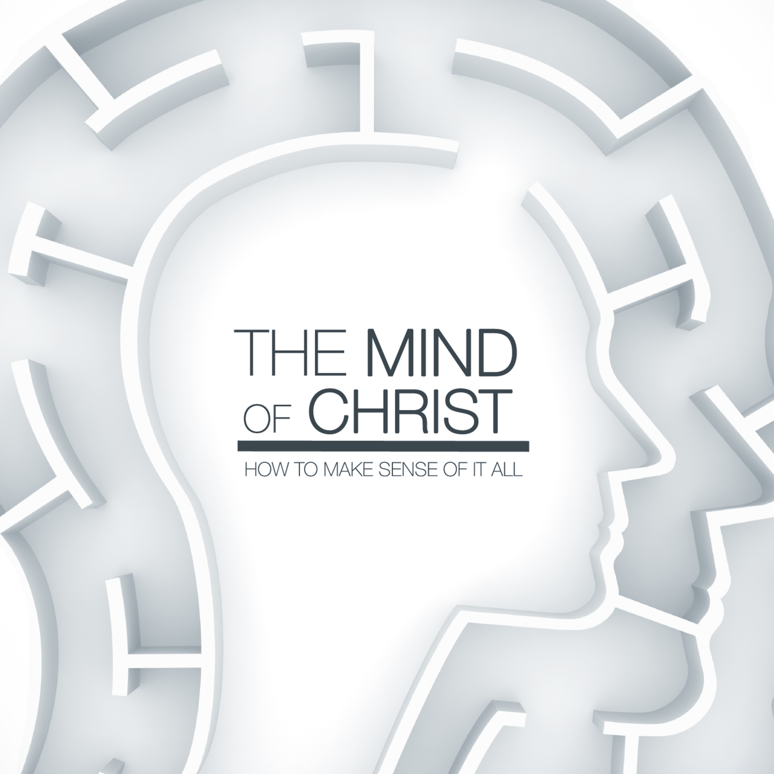 The Mind Of Christ - Week 2 episode artwork