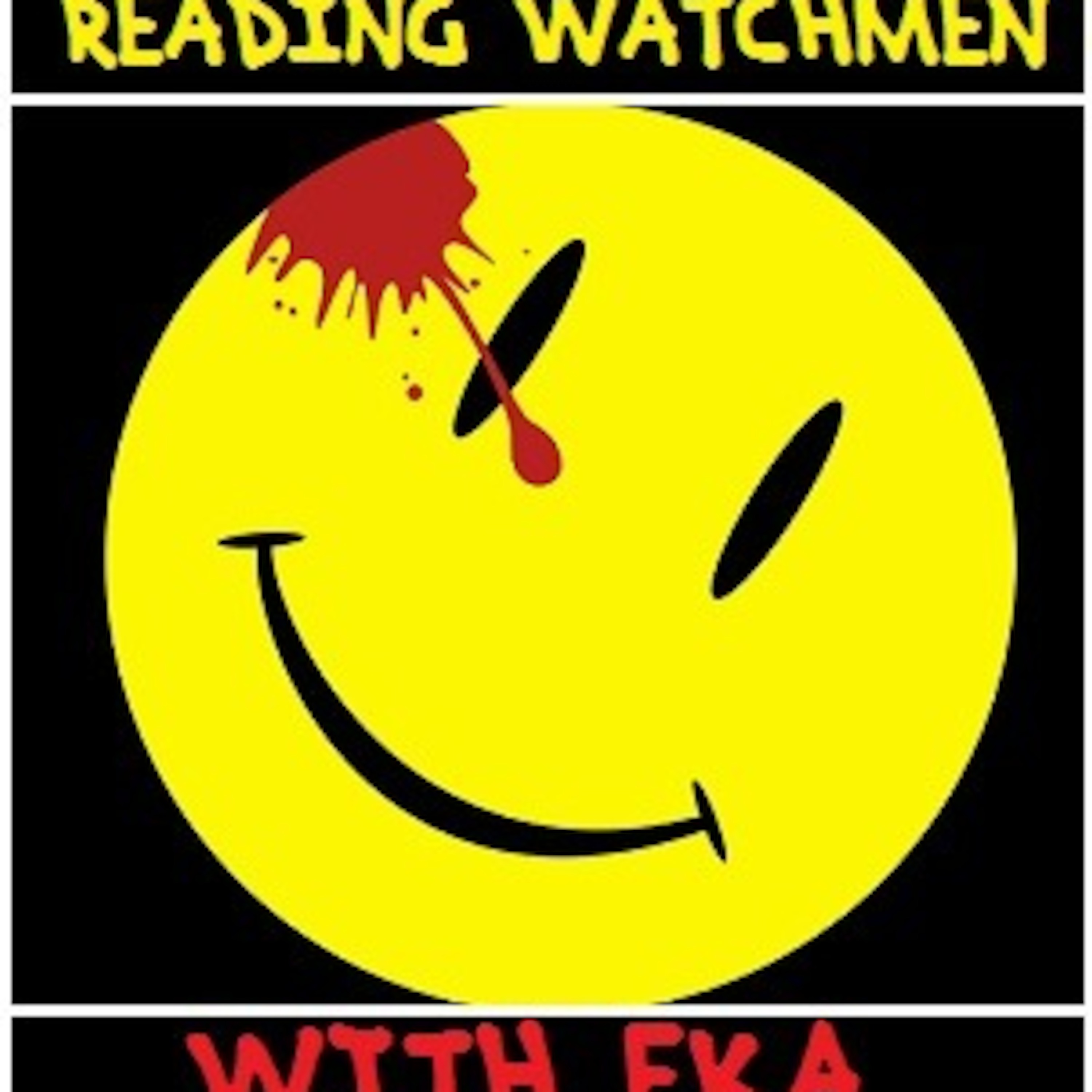 Reading Watchmen with Eka podcast artwork
