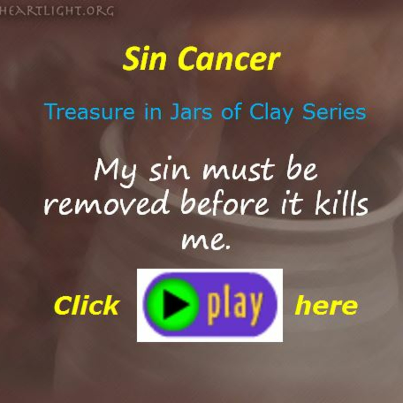 Episode 310  Treasure in Jars of Clay - Sin Cancer episode artwork
