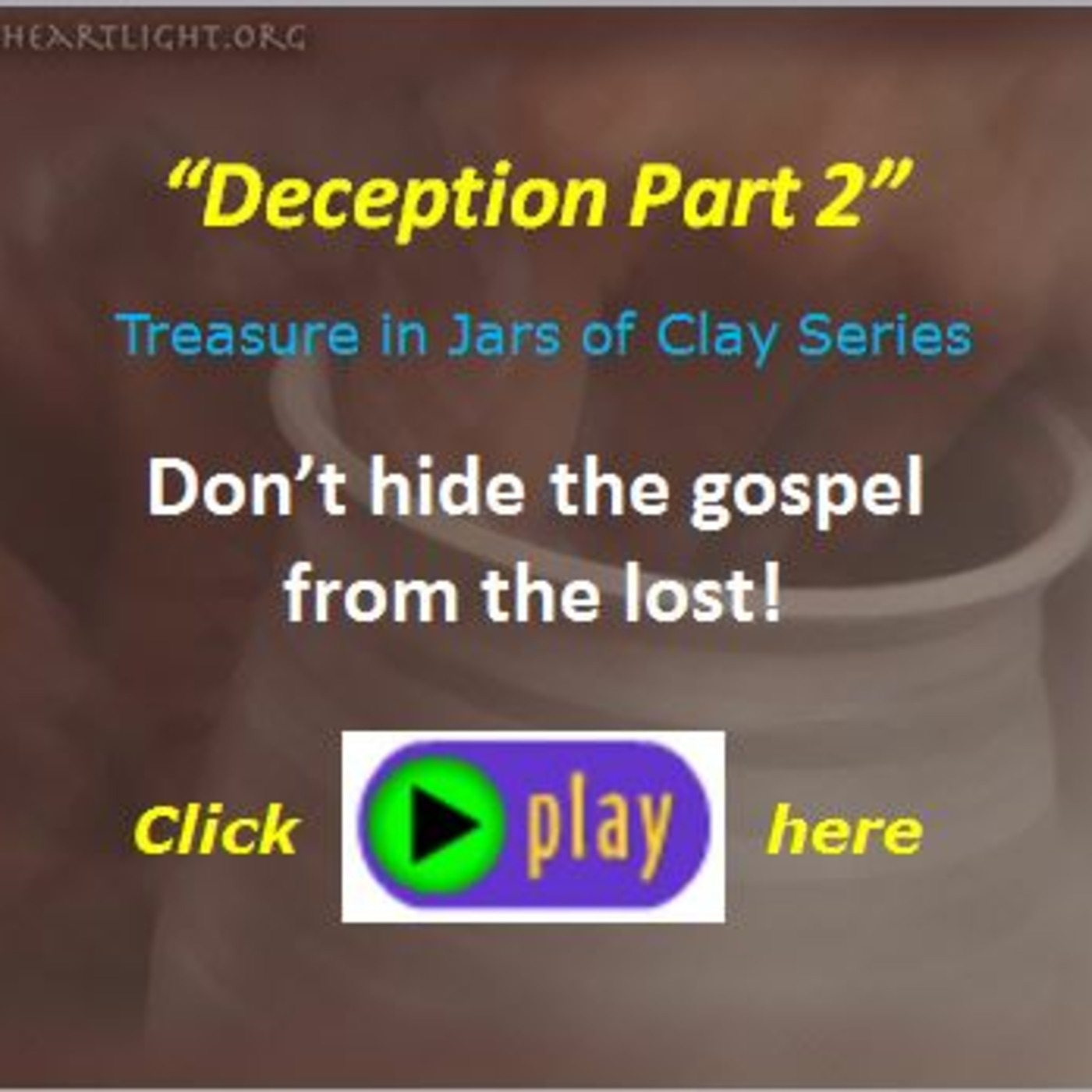 Episode 326 - Treasure in Jars of Clay - Deception Part 2 episode artwork