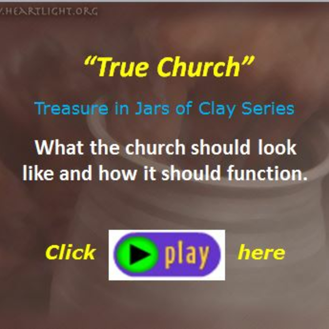 Episode 330 - Treasure in Jars of Clay - True Church episode artwork