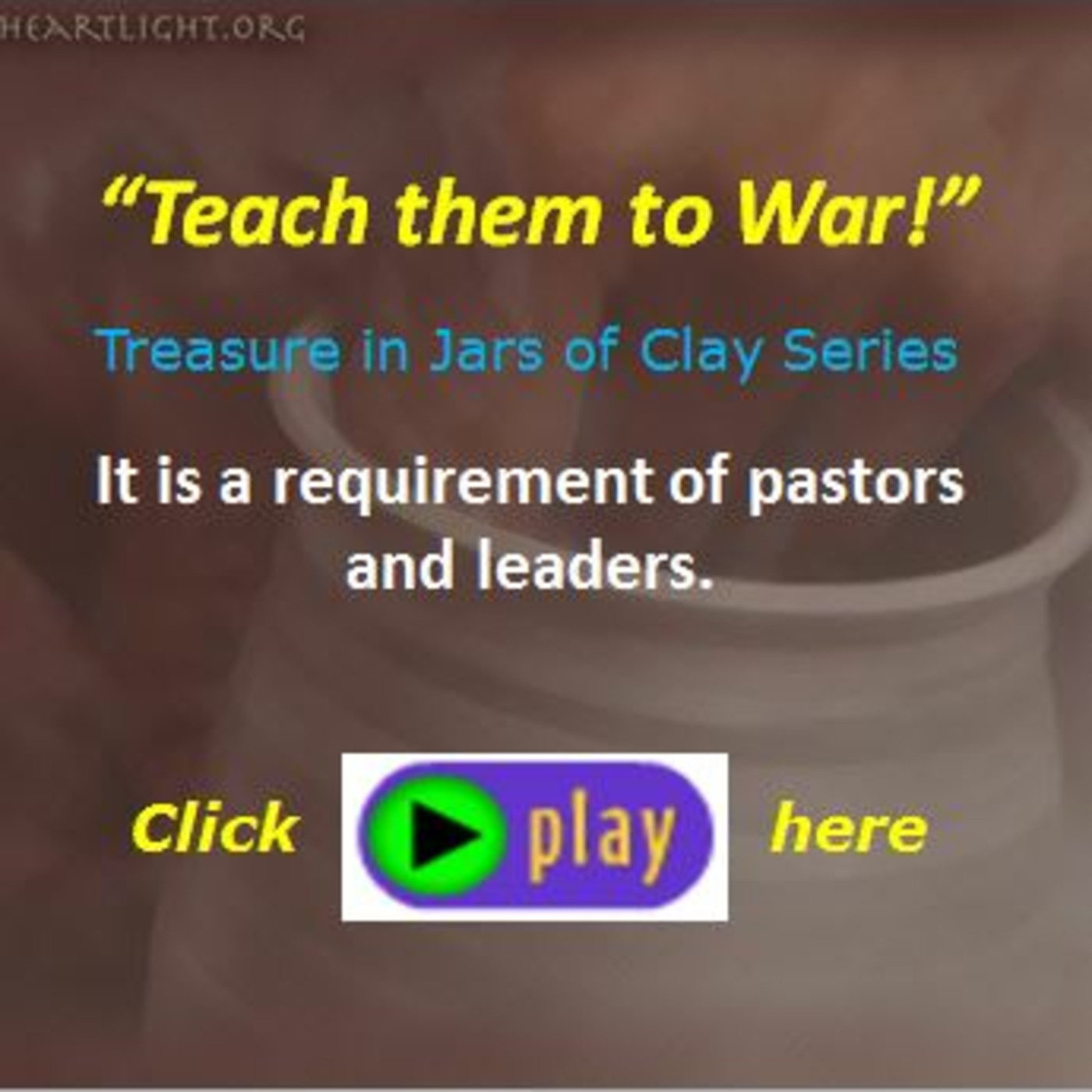 Episode 332  Treasure in Jars of Clay - Teach Them to War! episode artwork